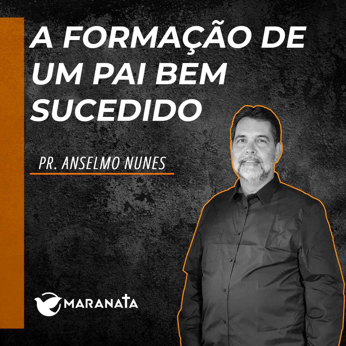 A formação de um pai bem sucedido - Pr. Anselmo Nunes episode artwork