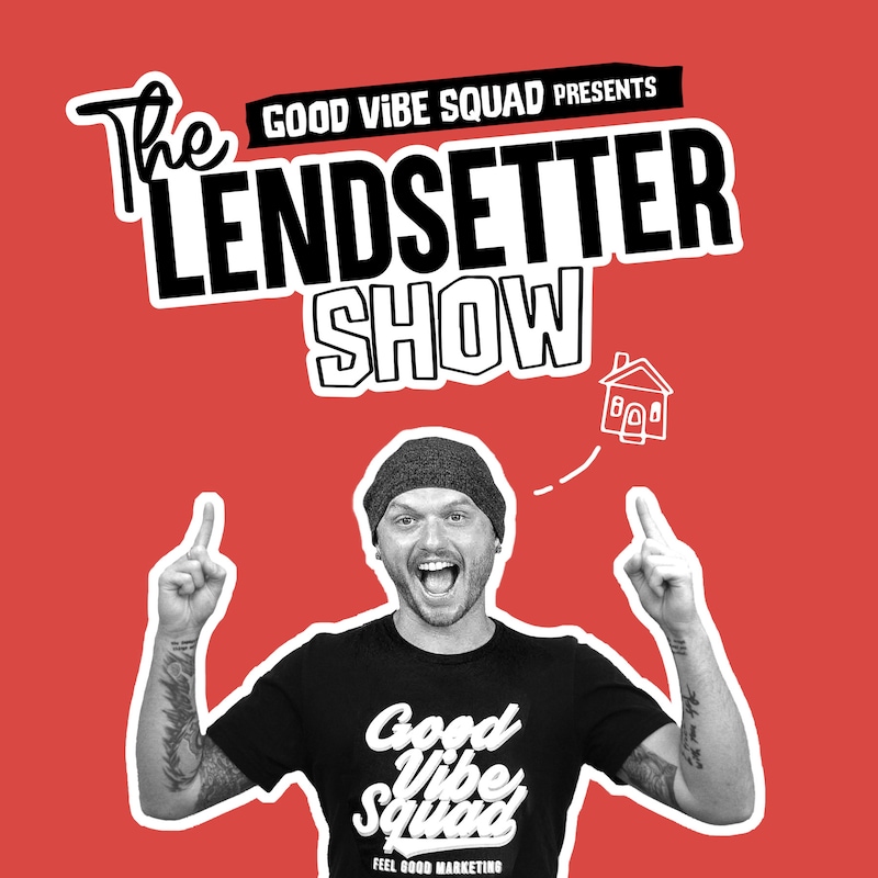 Artwork for podcast The Lendsetter Show