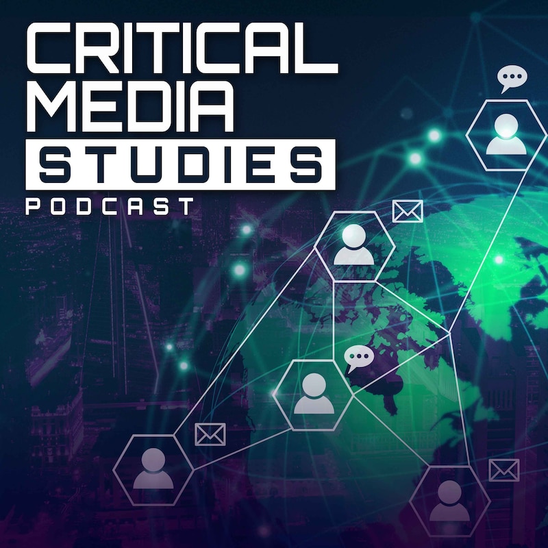 Artwork for podcast Critical Media Studies