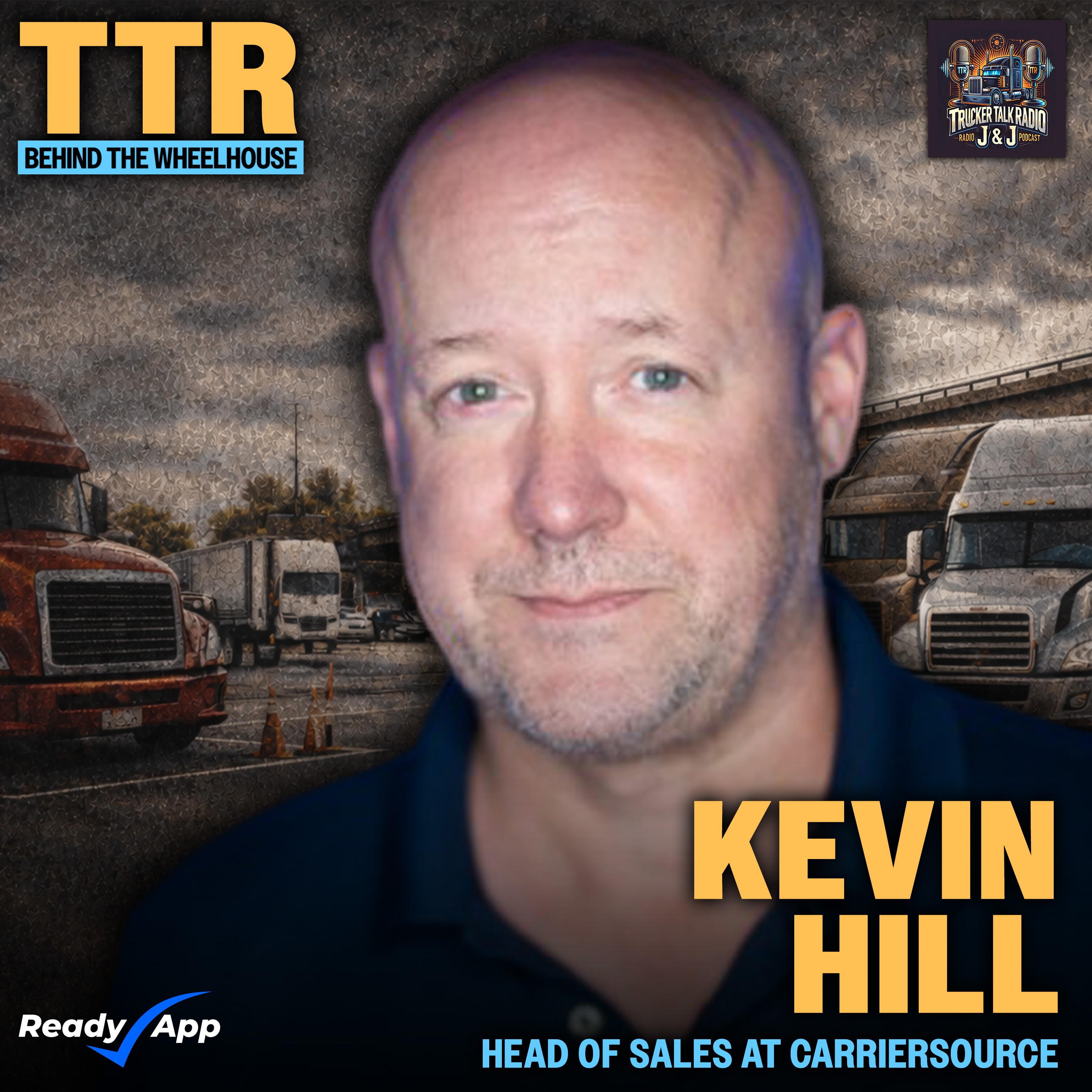 The Brokerage Truth: Fraud, Data & Where Freight Is Heading | Kevin Hill on Behind The Wheelhouse episode artwork