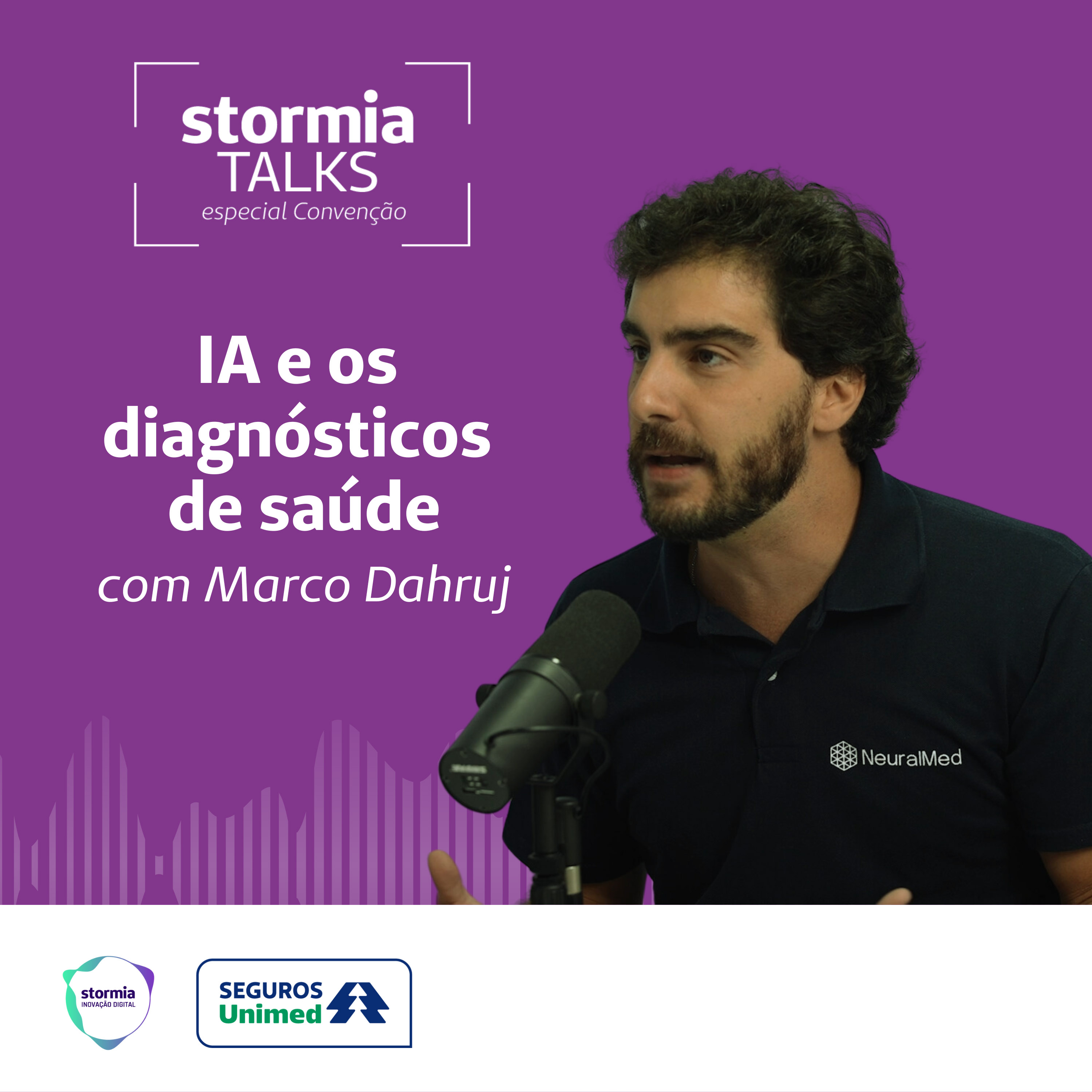 Seguros Unimed: Stormia Talks