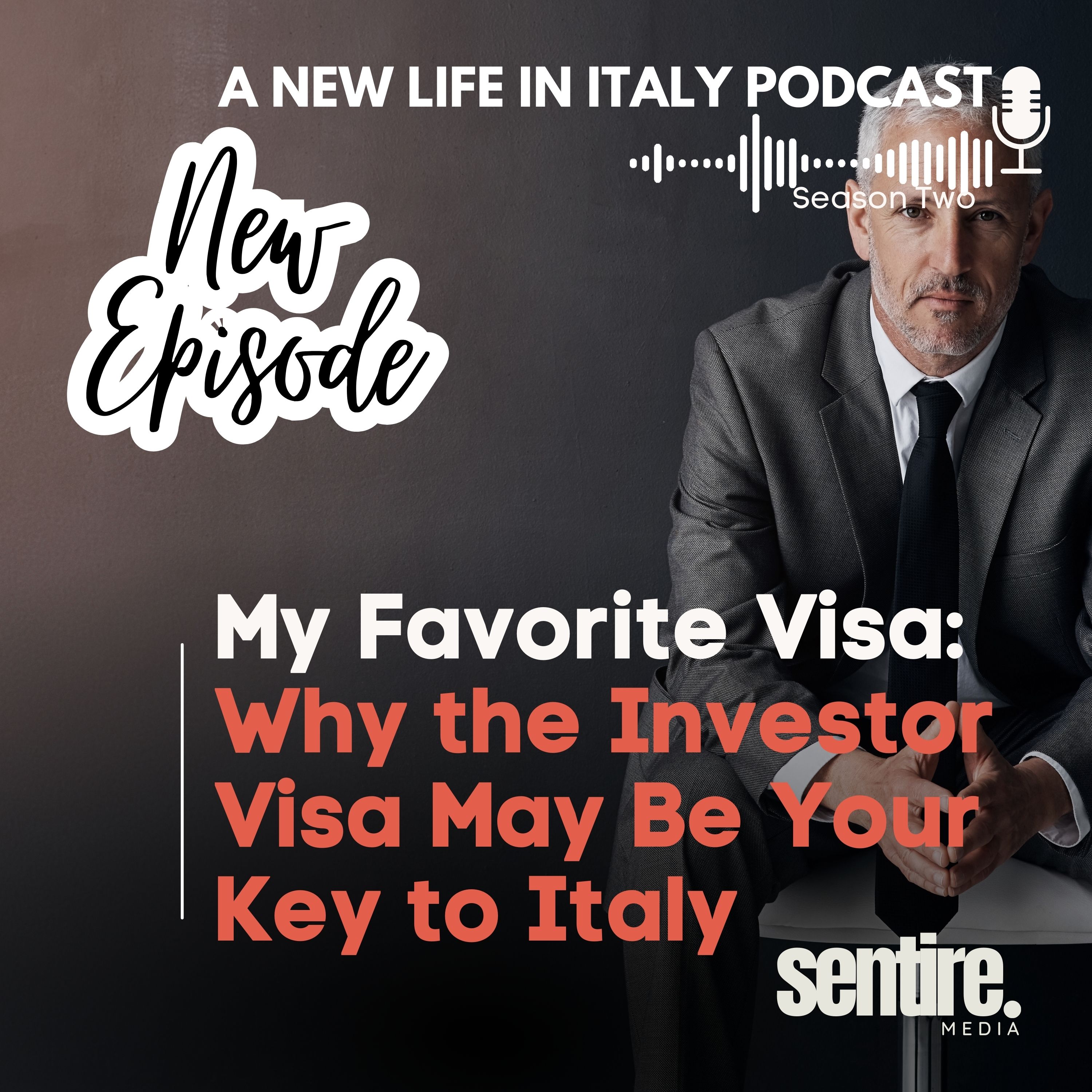 S2: EP 2 My Favorite Visa: And Why It May Be Your Key to Italy