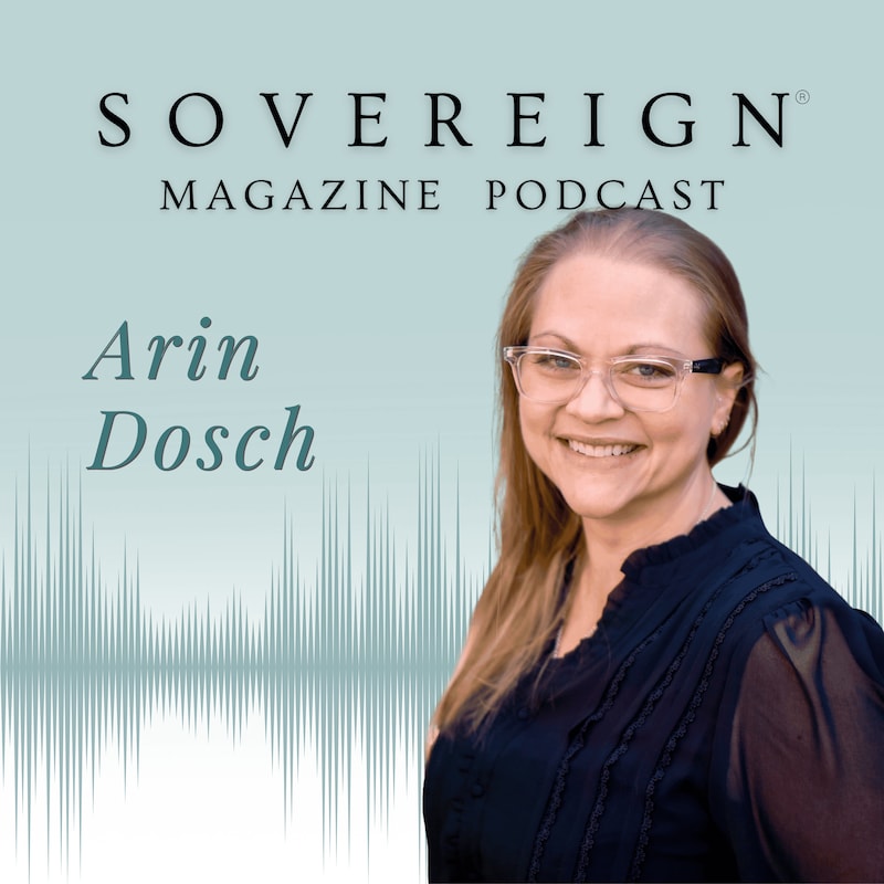 Artwork for podcast SOVEREIGN Magazine® Podcast