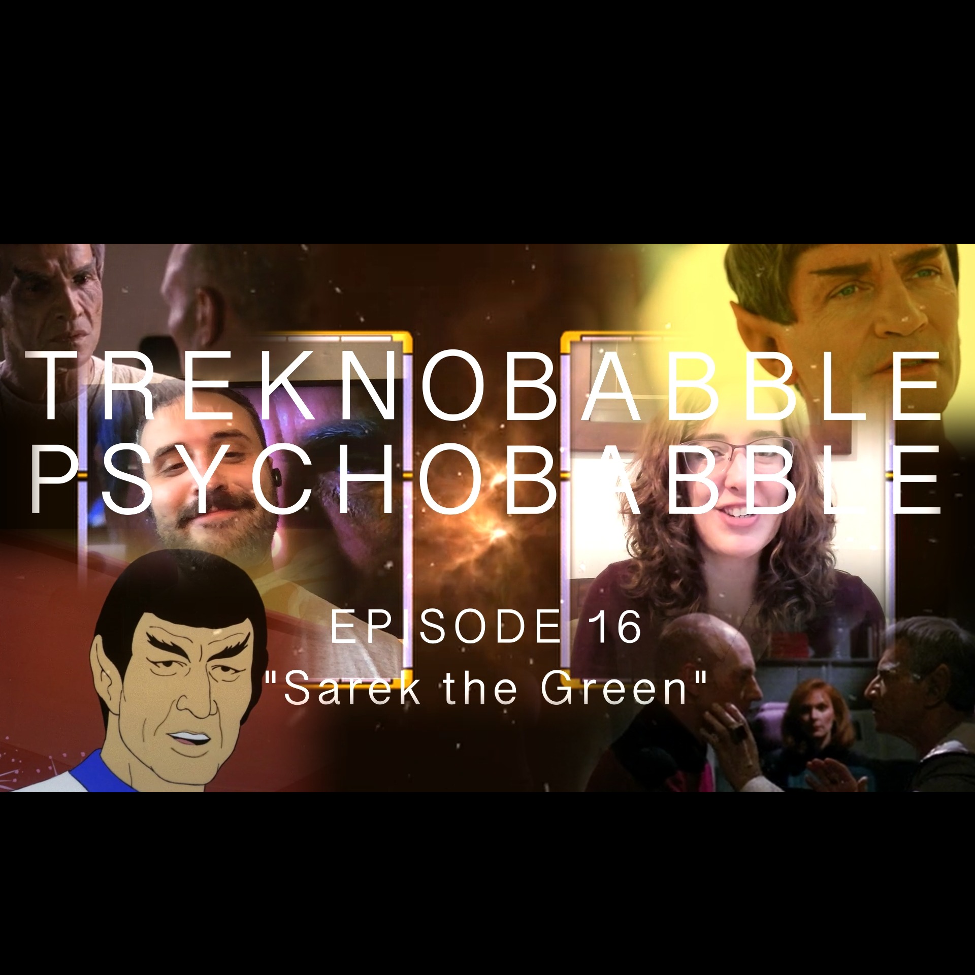 Treknobabble Psychobabble: A Star Trek Podcast