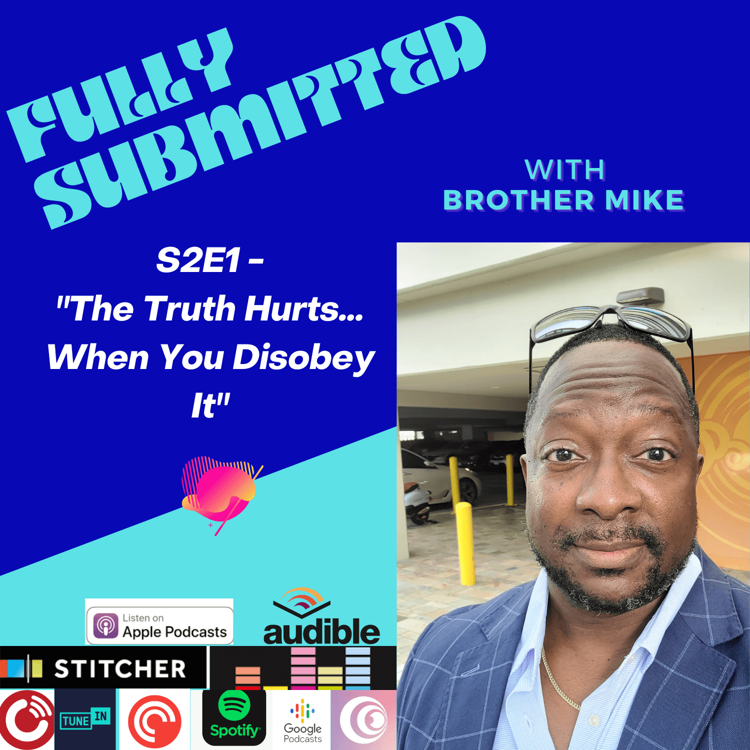 Fully Submitted with Brother Mike