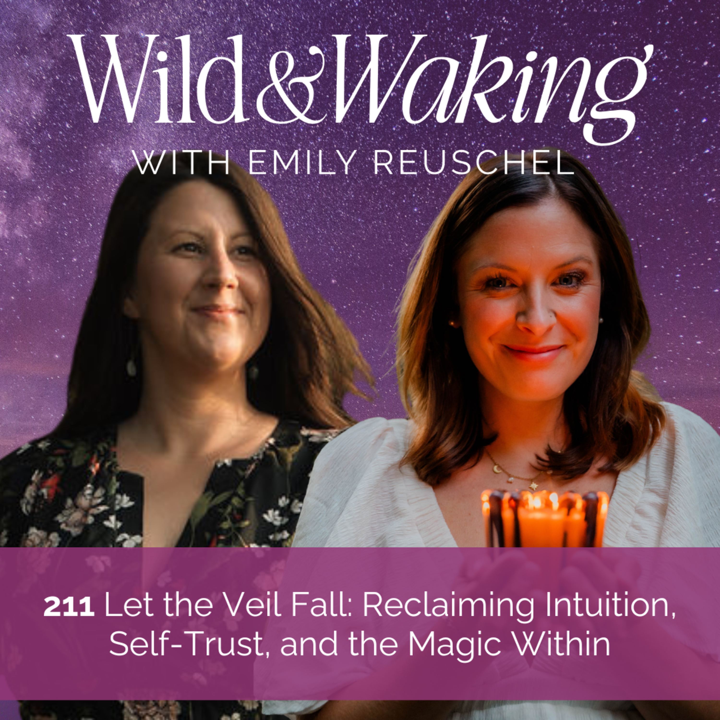 211 | Let the Veil Fall: Reclaiming Intuition, Self-Trust, and the Magic Within with Kelsey Anderson episode artwork