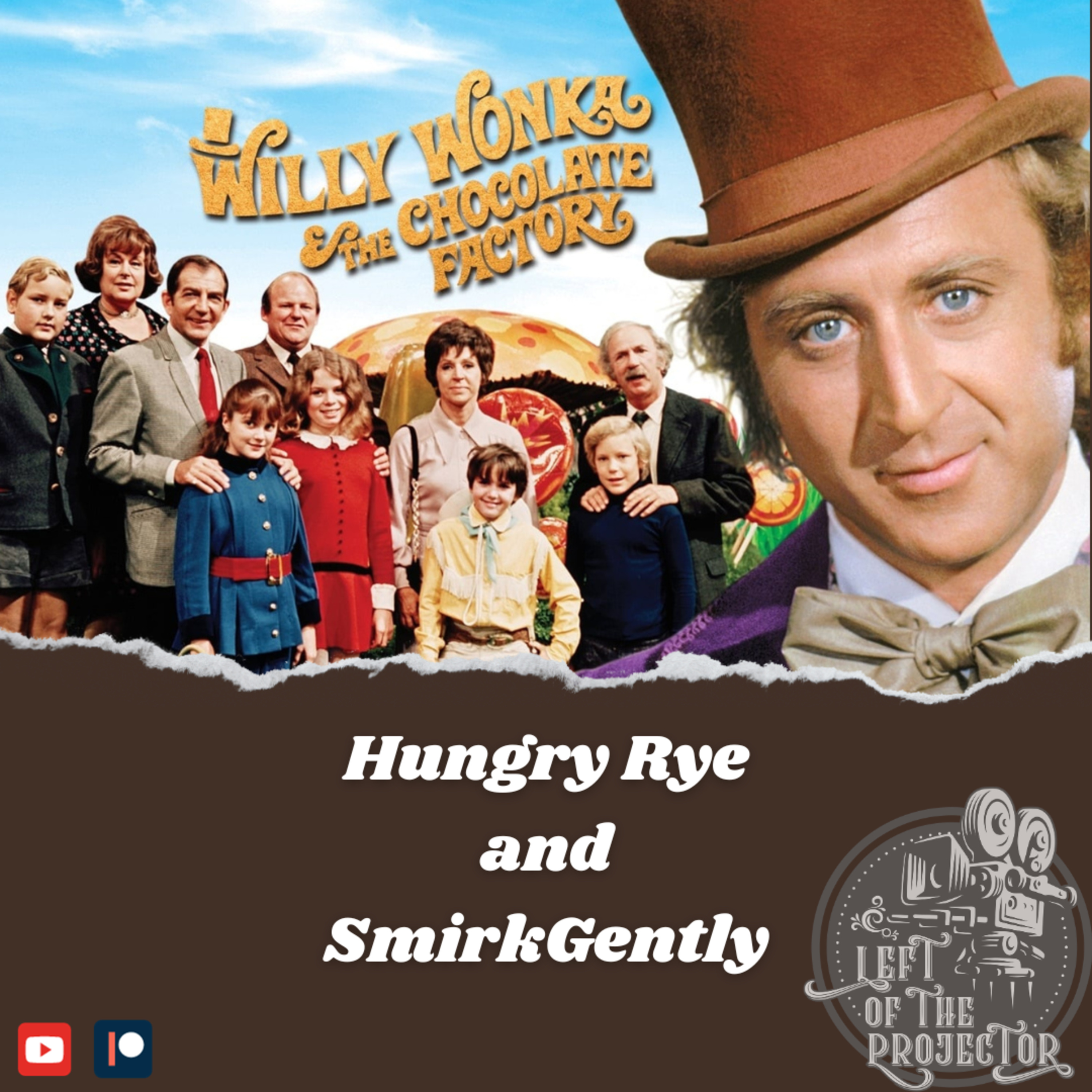 Willy Wonka & the Chocolate Factory (1971) with Hungry Rye and SmirkGently