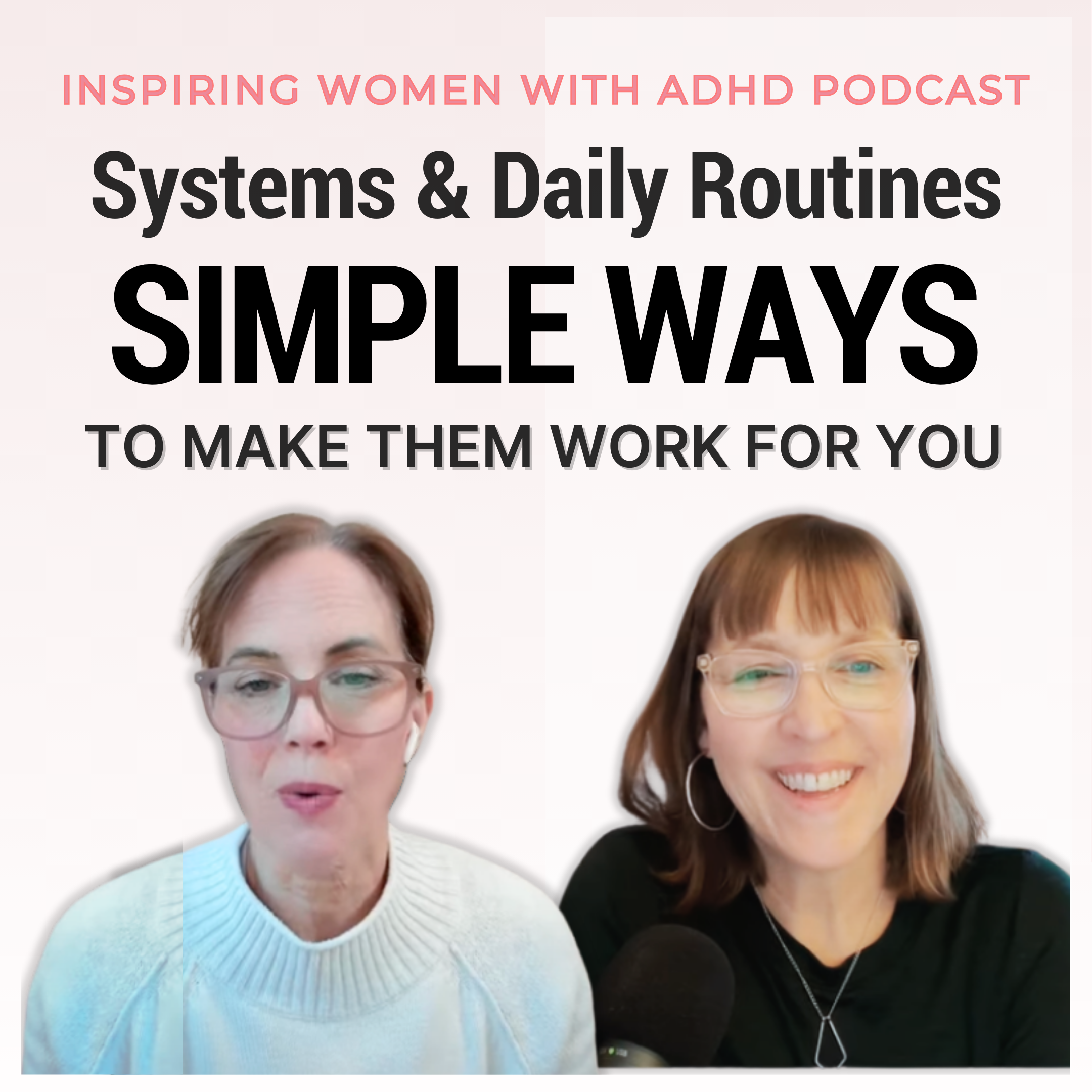 Systems & Daily Routines: Simple Ways to Make Them Work for You | Ep 77 episode artwork