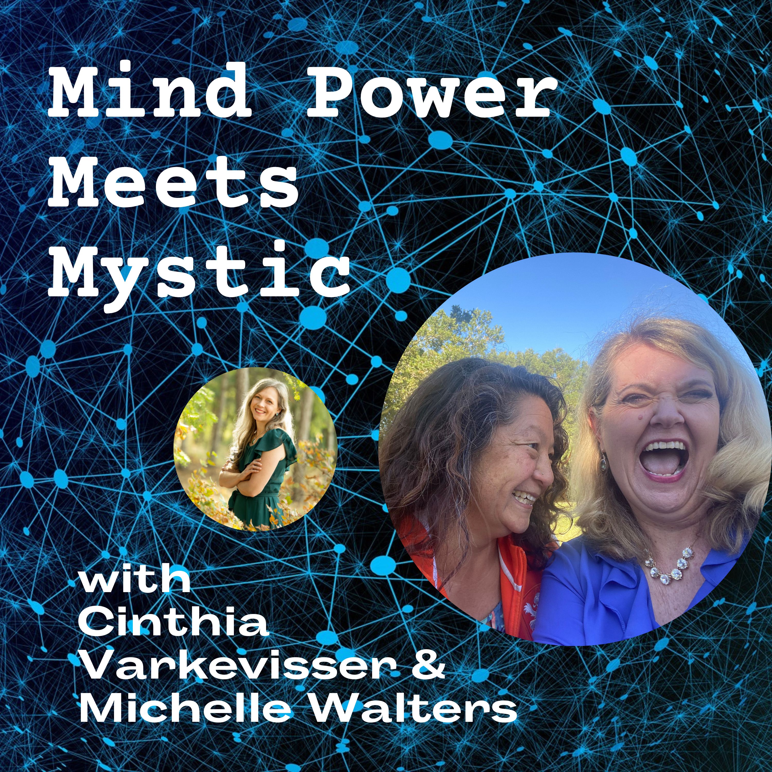 Mind Power Meets Mystic