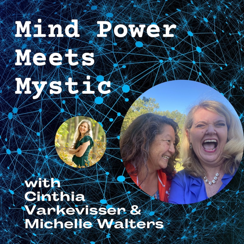 Artwork for podcast Mind Power Meets Mystic