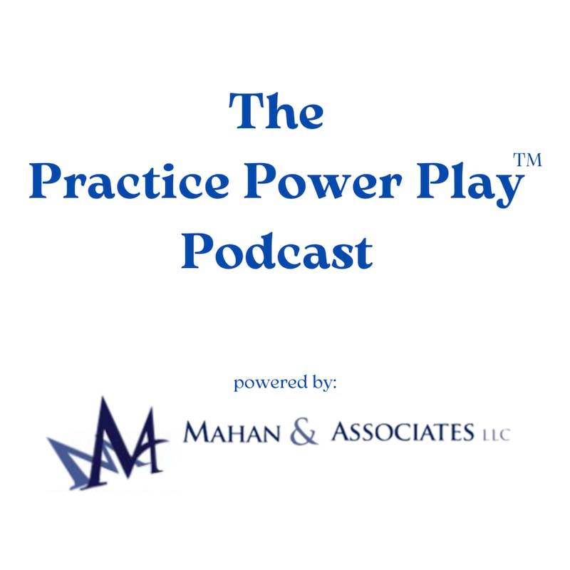 Artwork for podcast The Practice Power Play Podcast