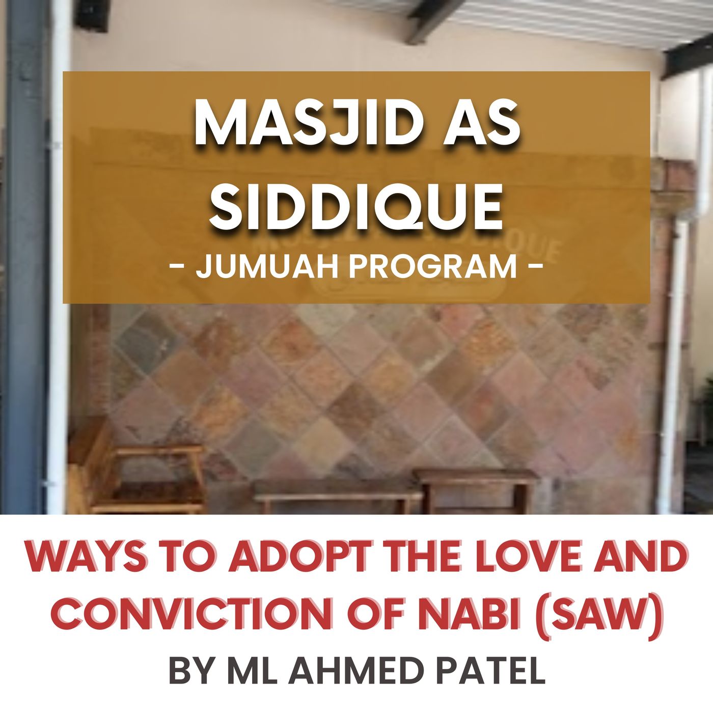 230922_Ways to adopt the love and conviction of Nabi (SAW) by ML Ahmed Patel