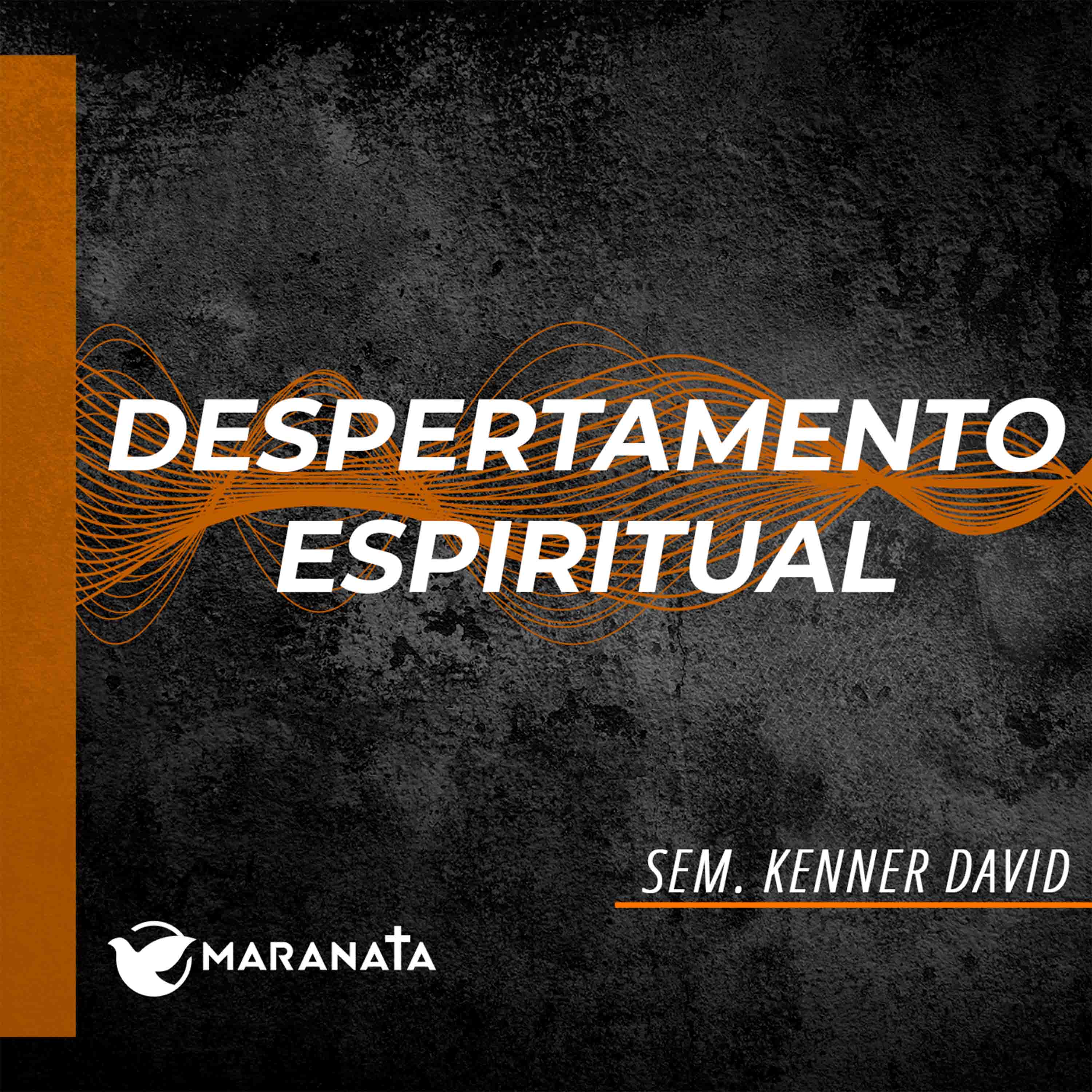 Despertamento espiritual - Sem. Kenner David episode artwork