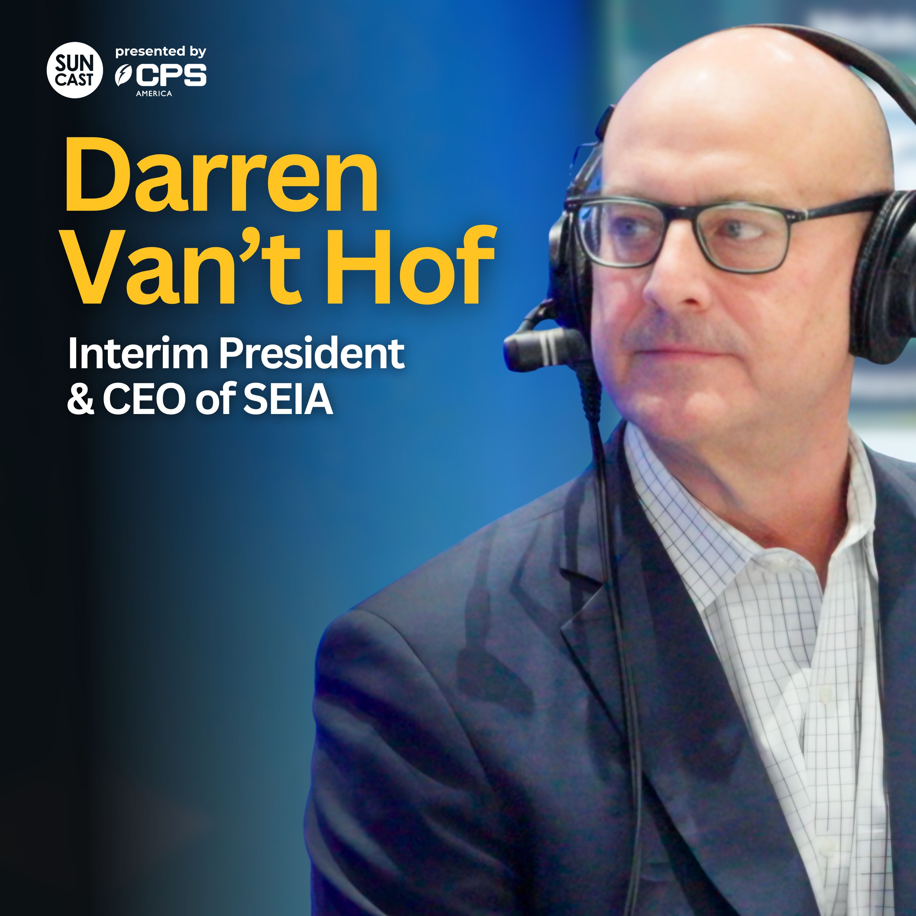 905: SEIA’s Next Chapter | Darren Van’t Hof on Solar, Storage and Focus for 2026