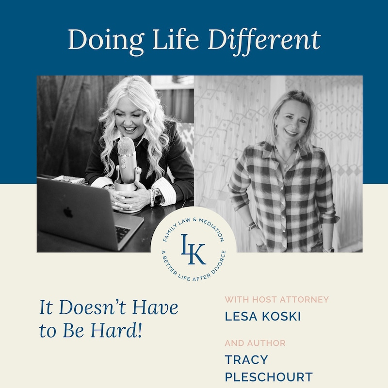 Artwork for podcast Doing Life Different with Lesa Koski