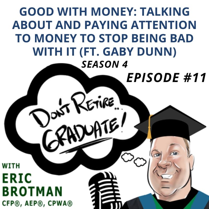 Artwork for podcast Don't Retire...Graduate!