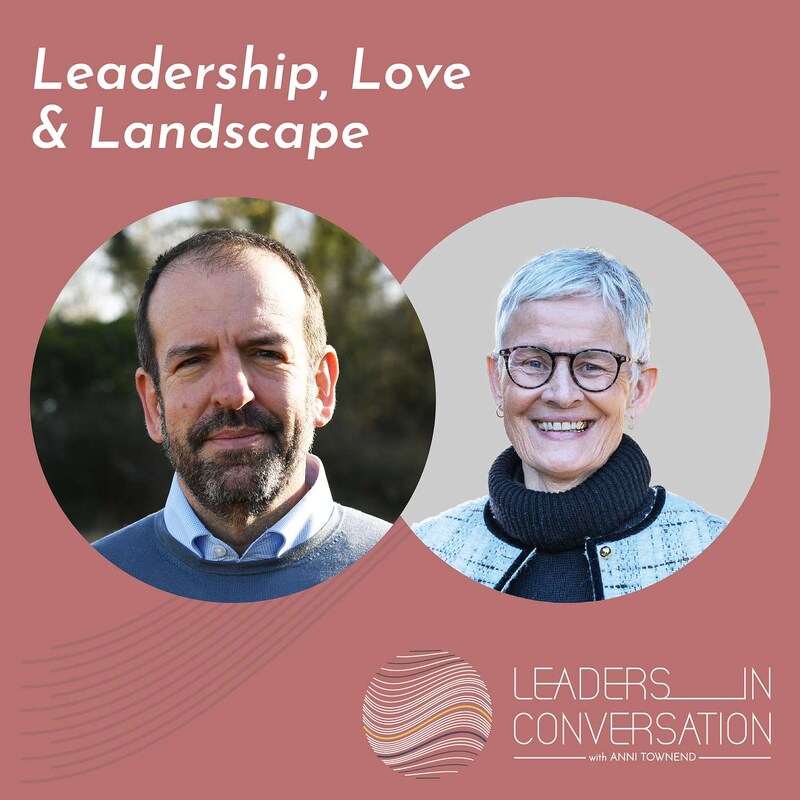Artwork for podcast Leaders in Conversation with Anni Townend