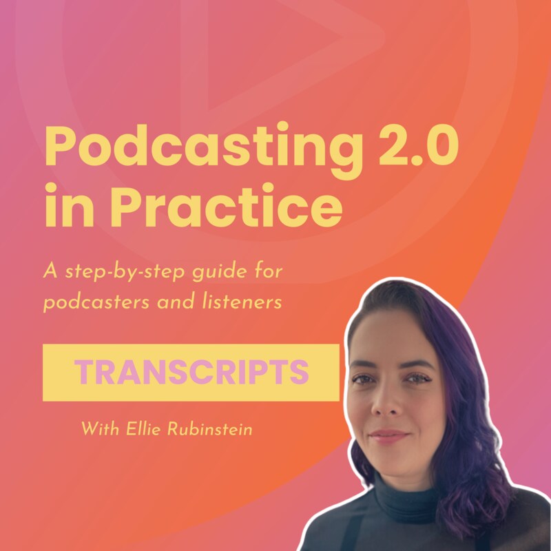 Artwork for podcast Podcasting 2.0 in Practice