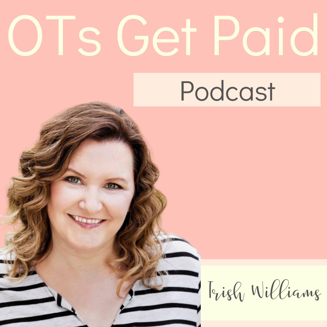 Artwork for podcast OTs Get Paid Podcast