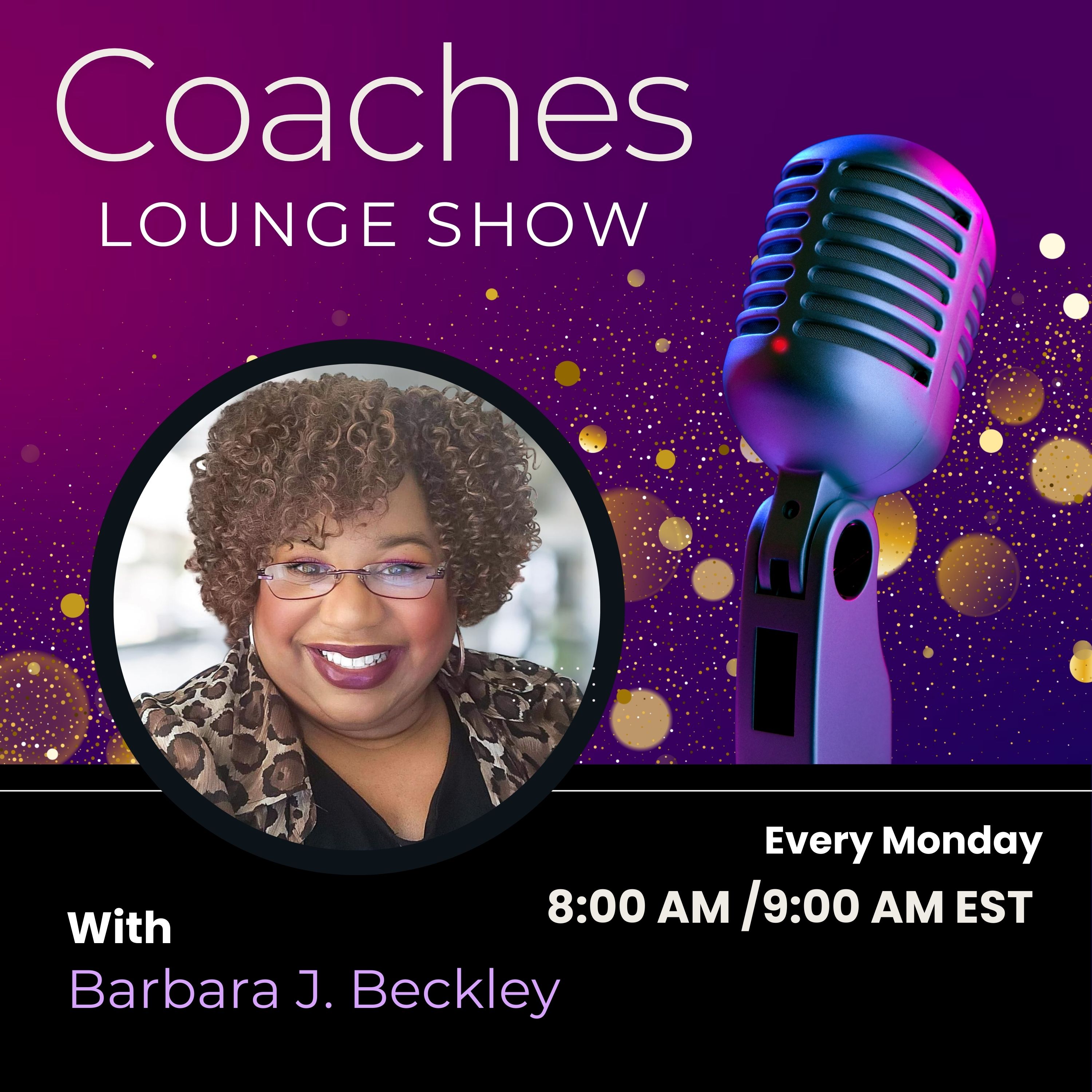 The Coaches Lounge with Barbara J. Beckley