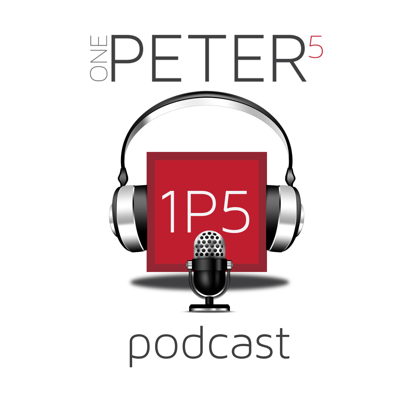 OnePeterFive Podcast