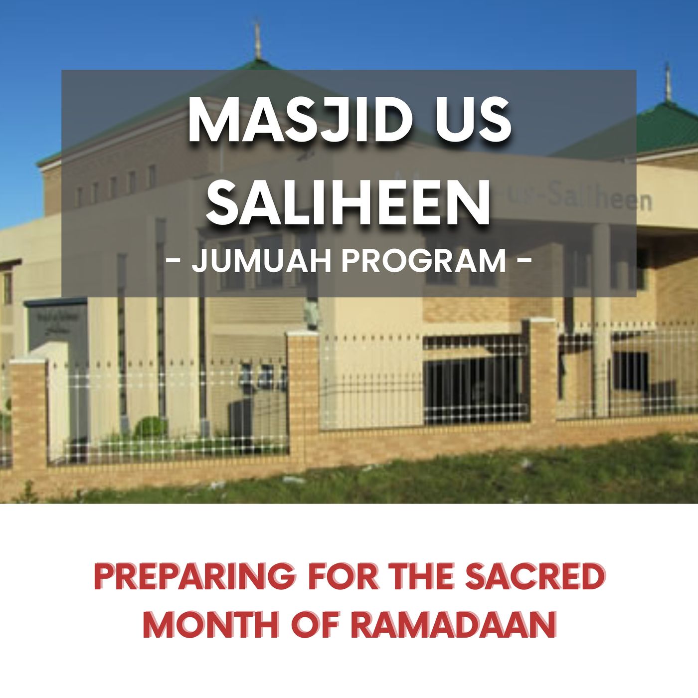 Preparing for the sacred month of Ramadaan