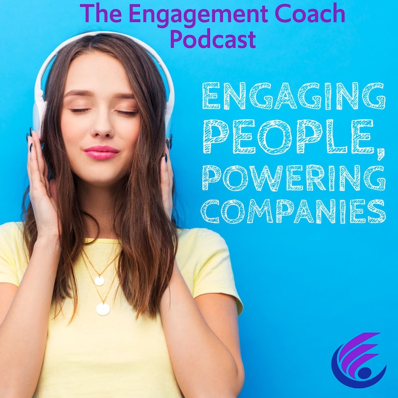 Artwork for podcast Engaging People, Powering Companies - The Leadership Podcast