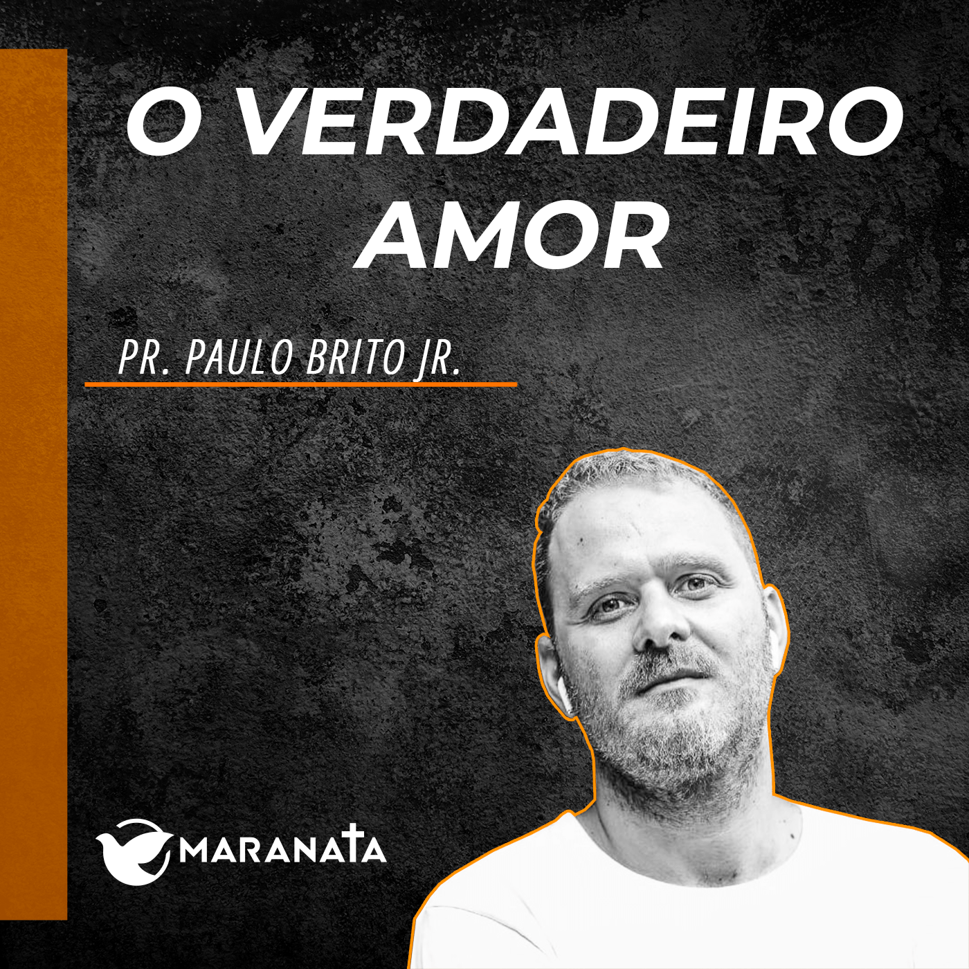 O verdadeiro amor - Pr. Paulo Brito Junior