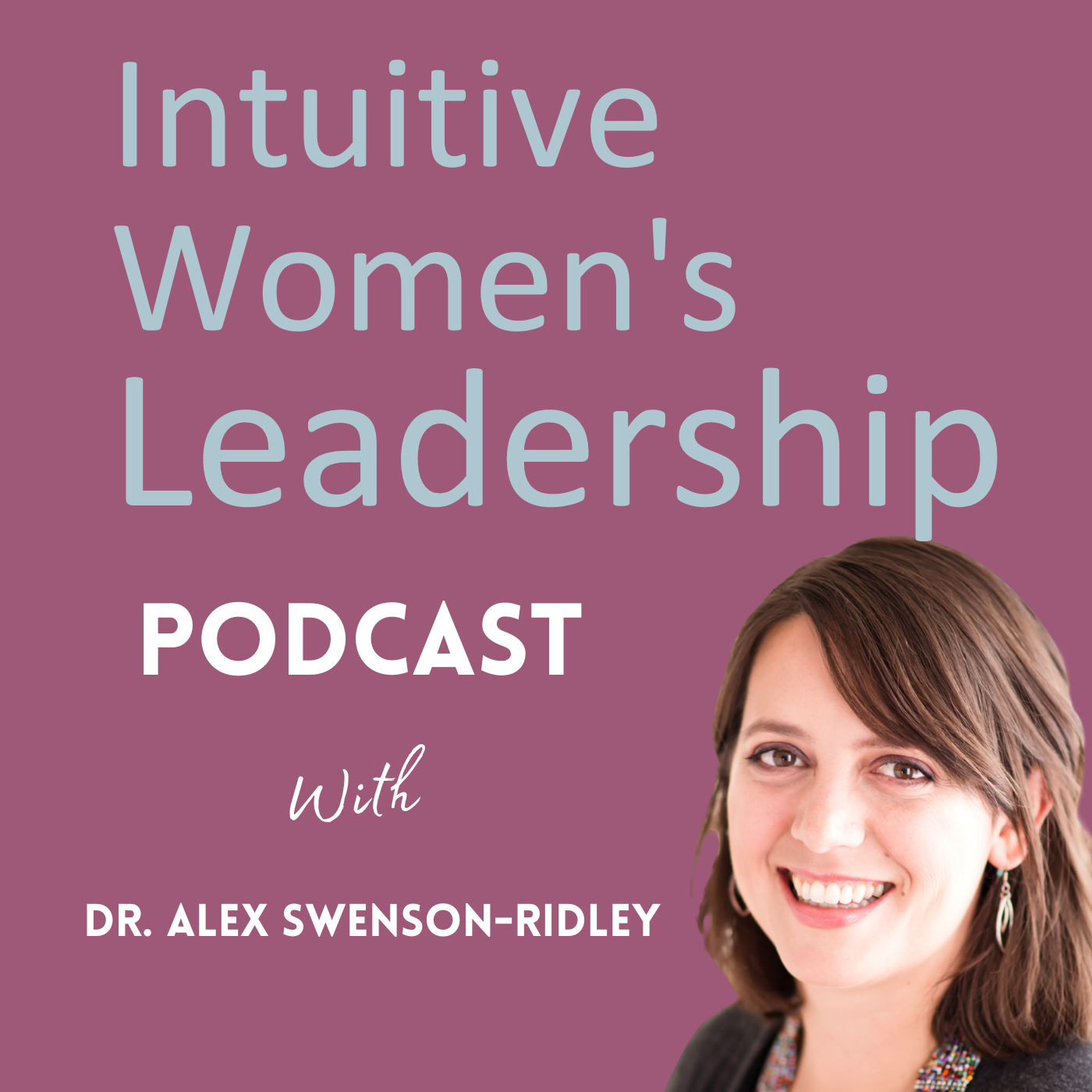 Artwork for podcast Intuitive Women's Leadership Podcast
