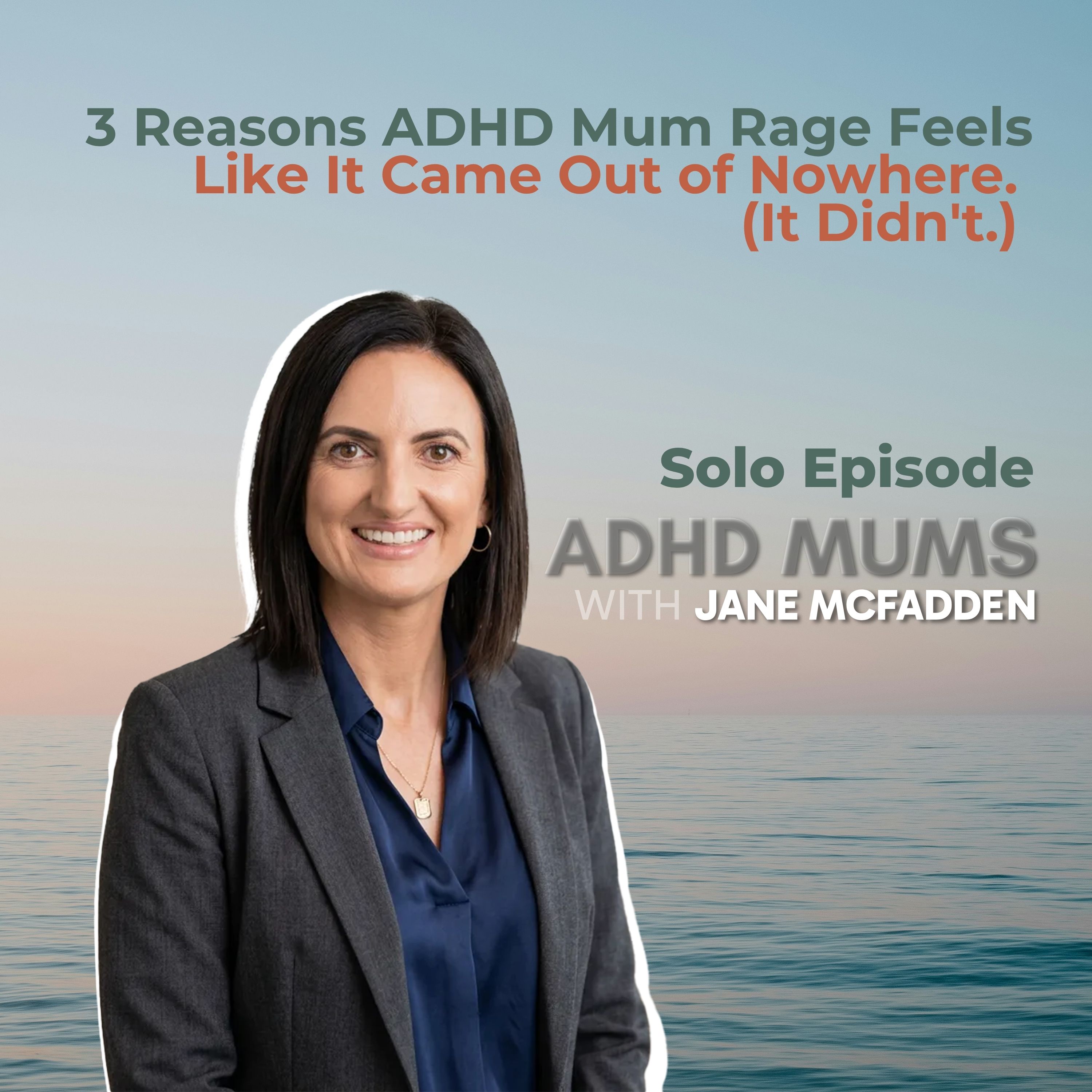 3 Reasons ADHD Mum Rage Feels Like It Came Out of Nowhere. (It Didn't.)