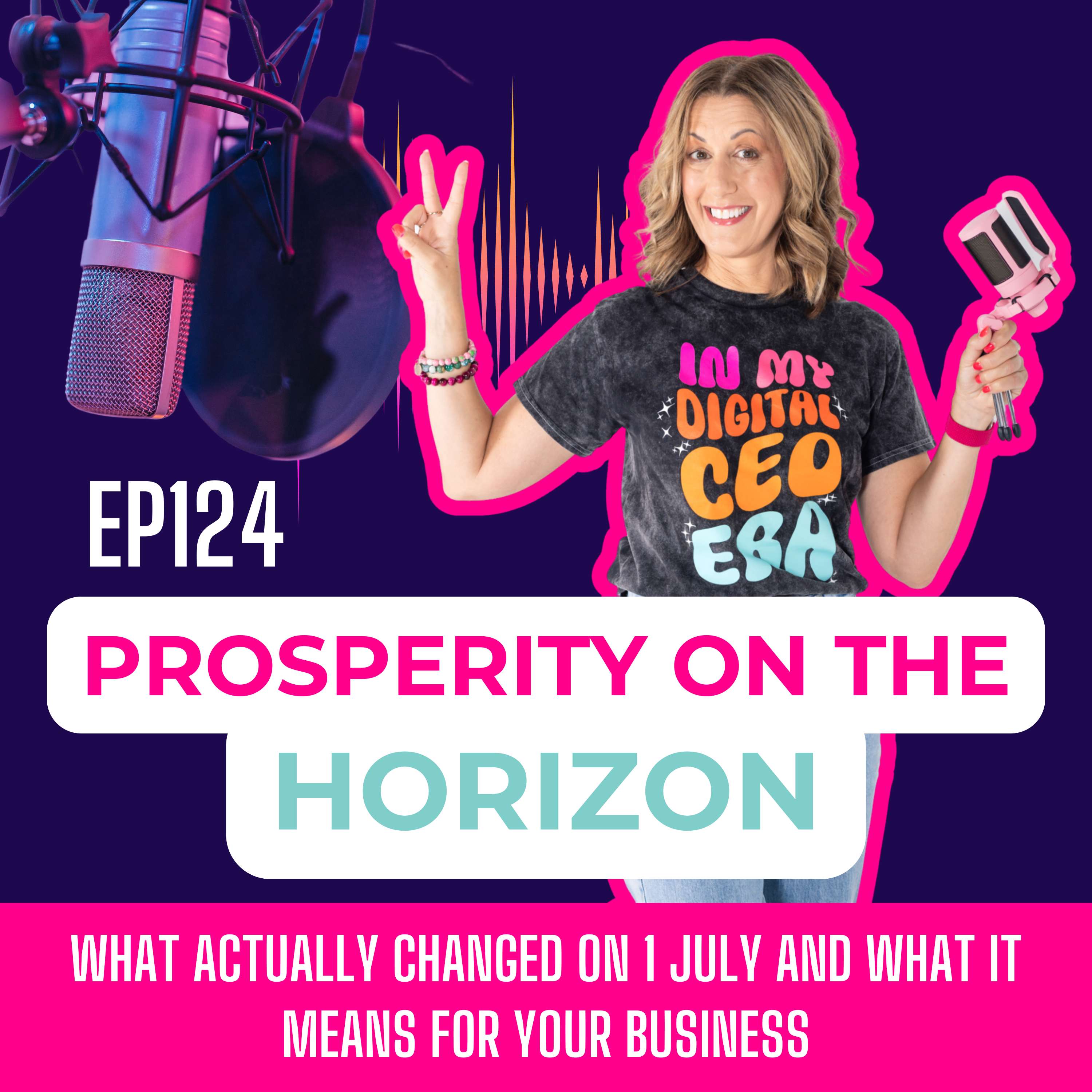 What Actually Changed on 1 July and What It Means for Your Business episode artwork