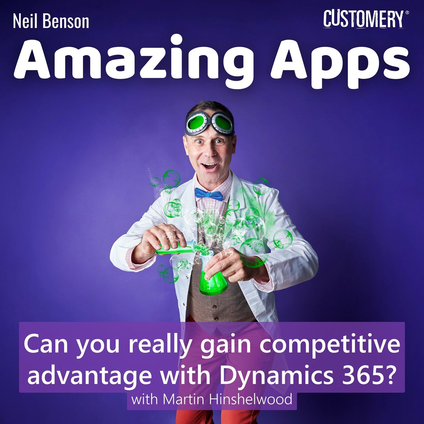 Can you really gain competitive advantage with Dynamics 365? with Martin Hinshelwood