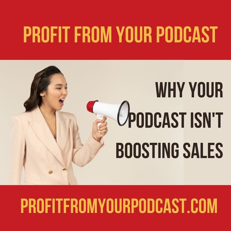 Artwork for podcast Profit From Your Podcast