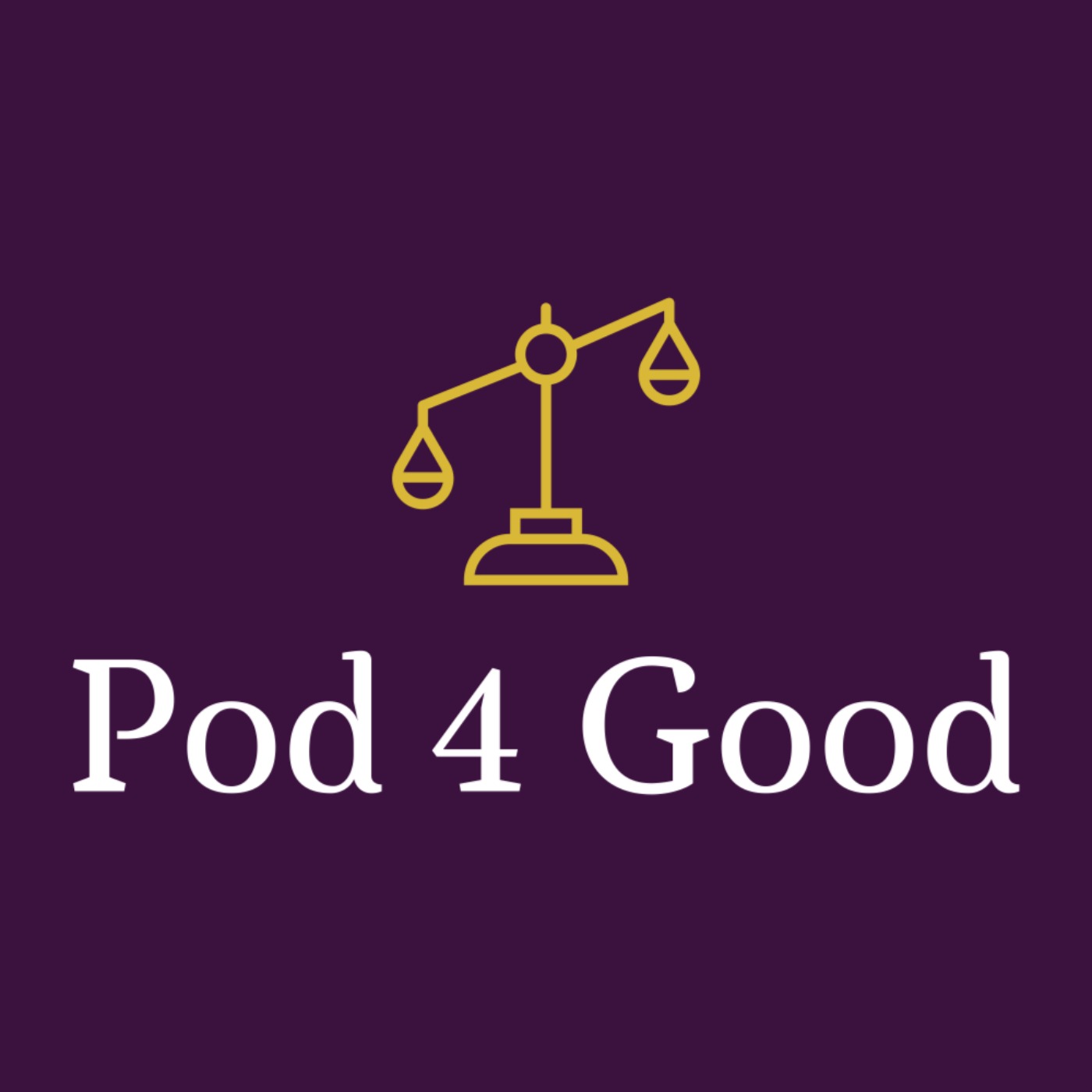 Artwork for podcast Pod 4 Good