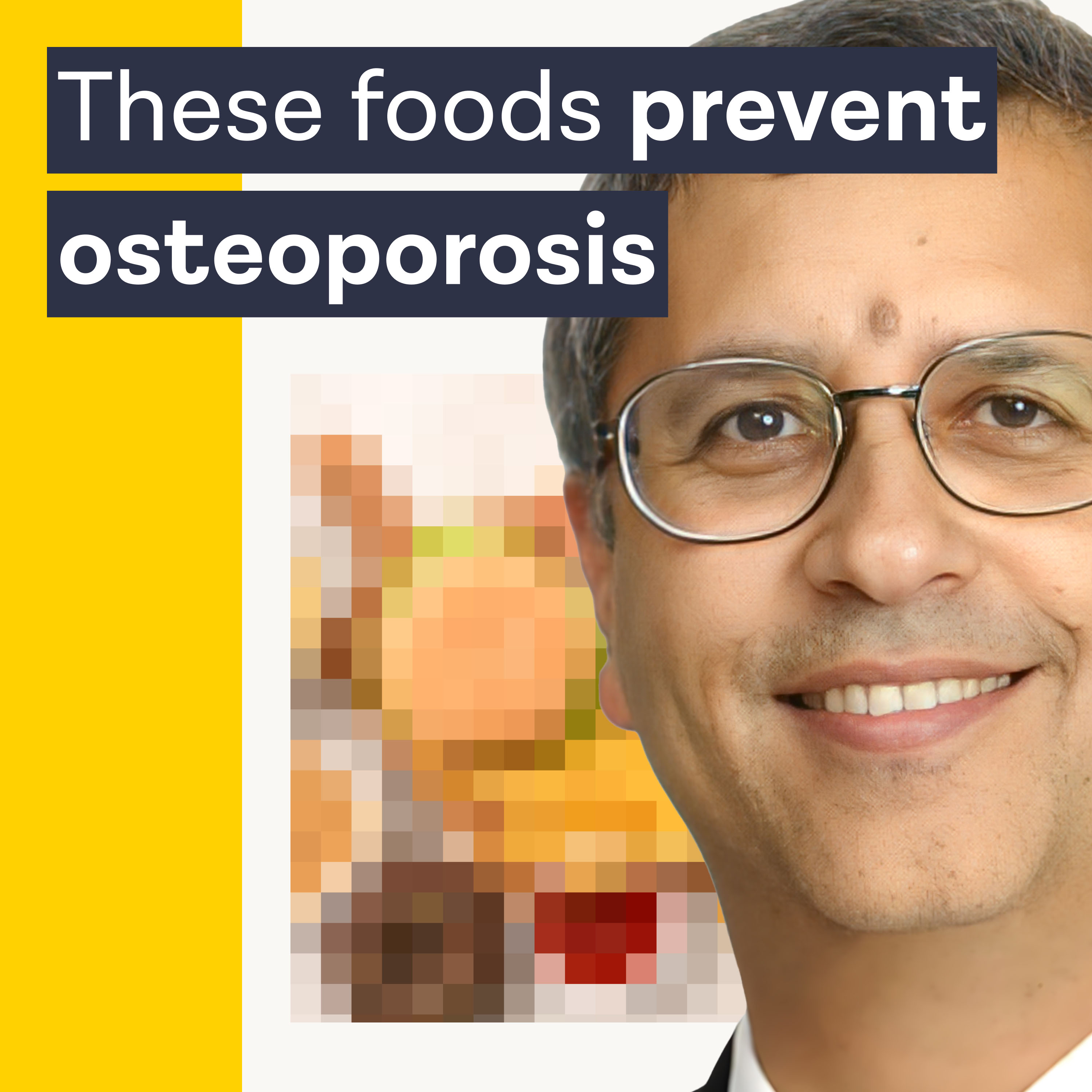 What to eat to avoid osteoporosis with Prof. Cyrus Cooper and Tim Spector by ZOE