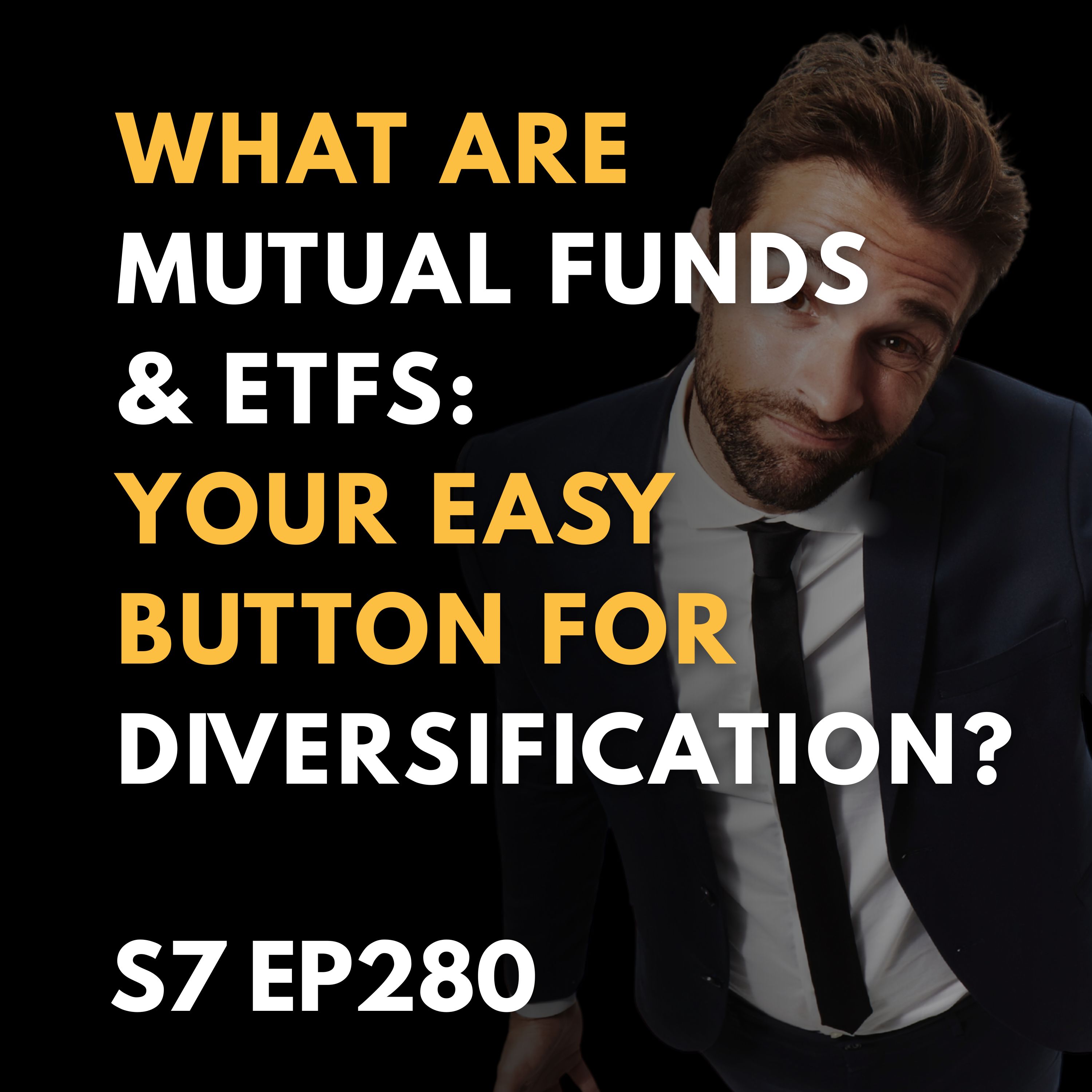 What Are Mutual Funds & ETFs: Your Easy Button for Diversification?
