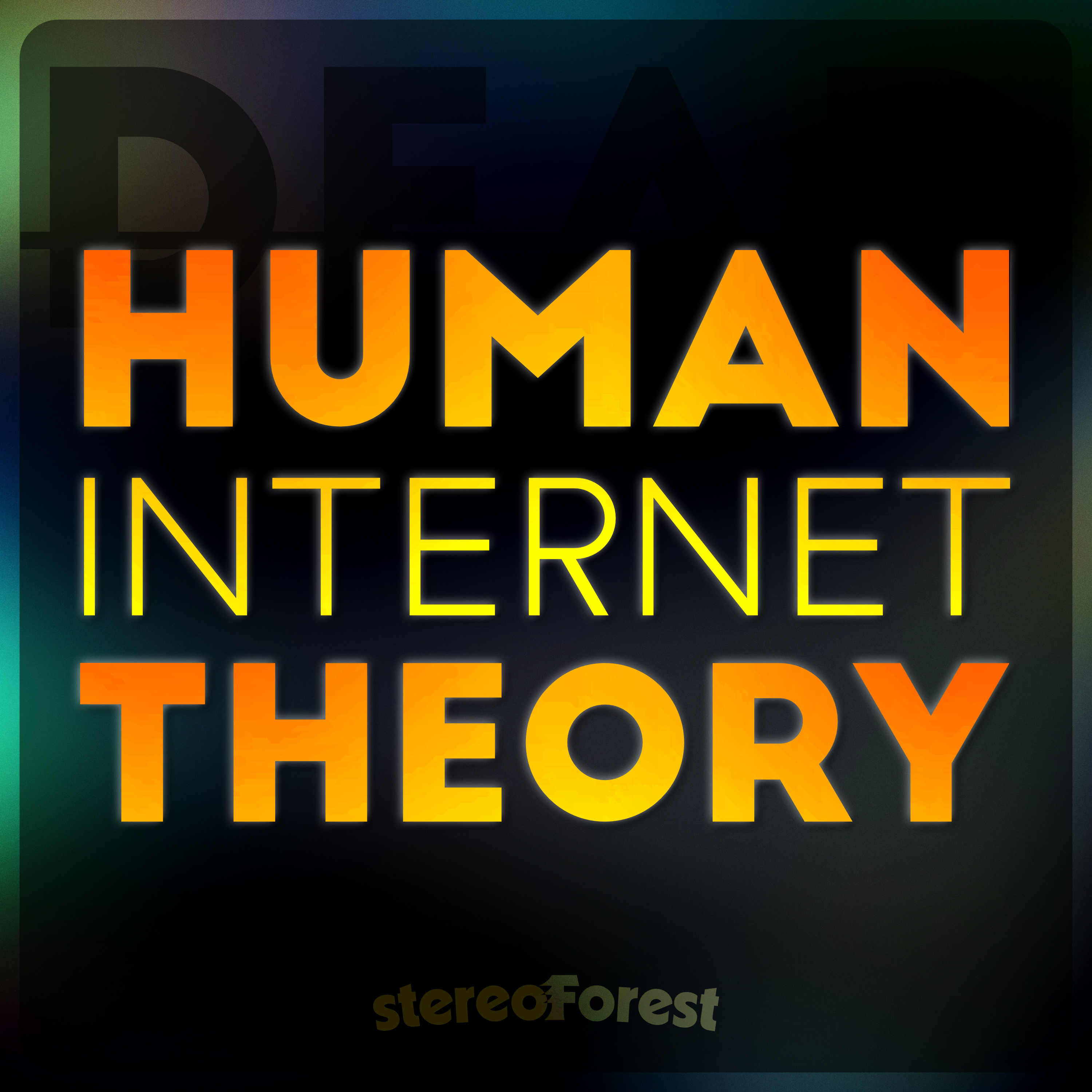 Human Internet Theory