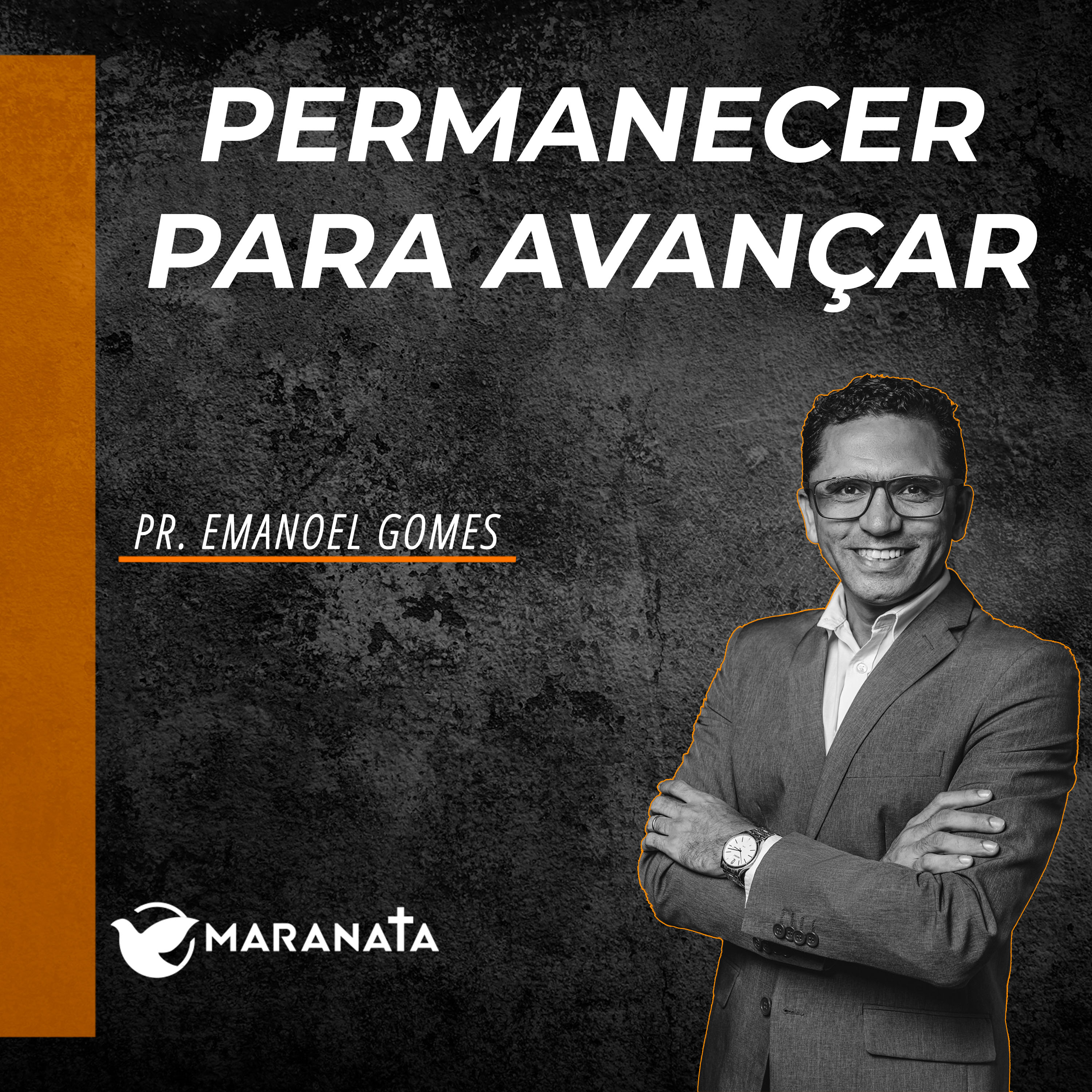 Permanecer para avançar - Pr. Emanoel Gomes episode artwork
