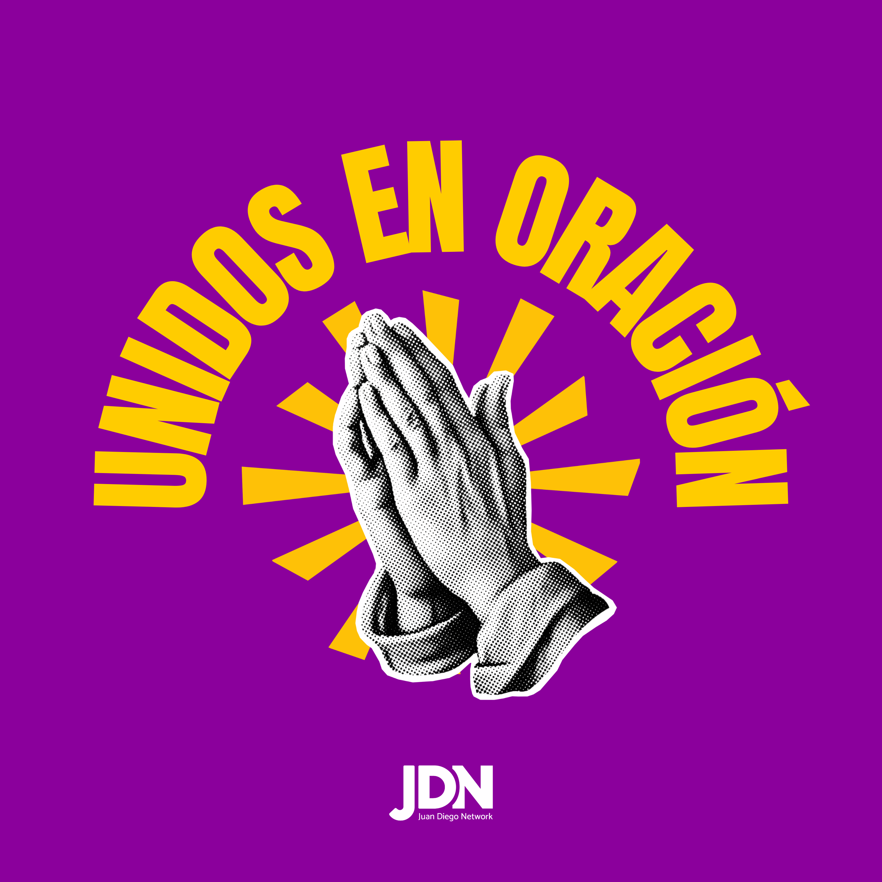 ¡Unámonos en oración! - Unidos en Oración episode artwork