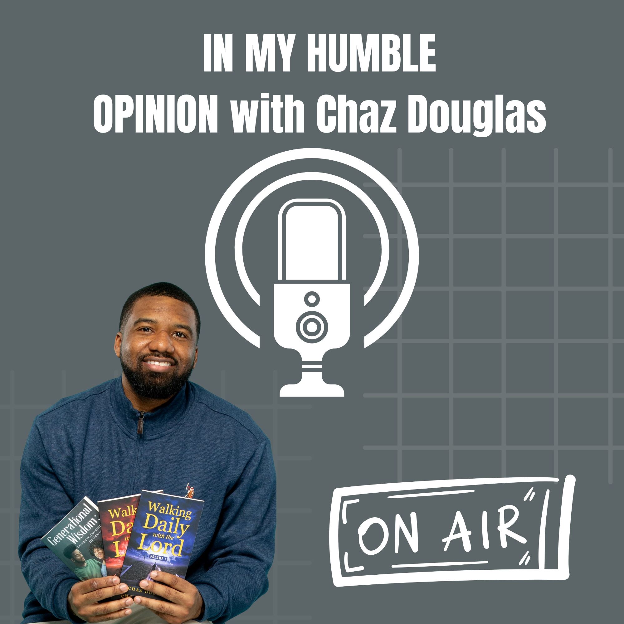 Artwork for In My Humble Opinion with Chaz Douglas
