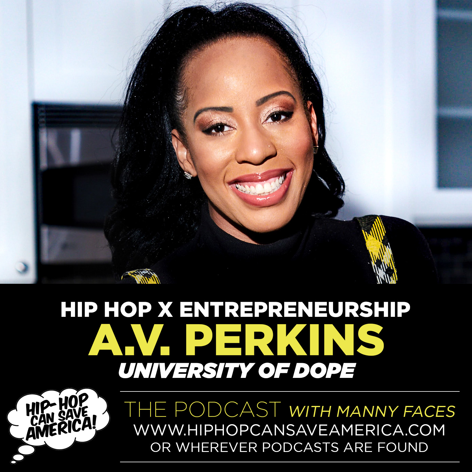 Hip Hop x Entrepreneurship = University of Dope with A.V. Perkins episode artwork