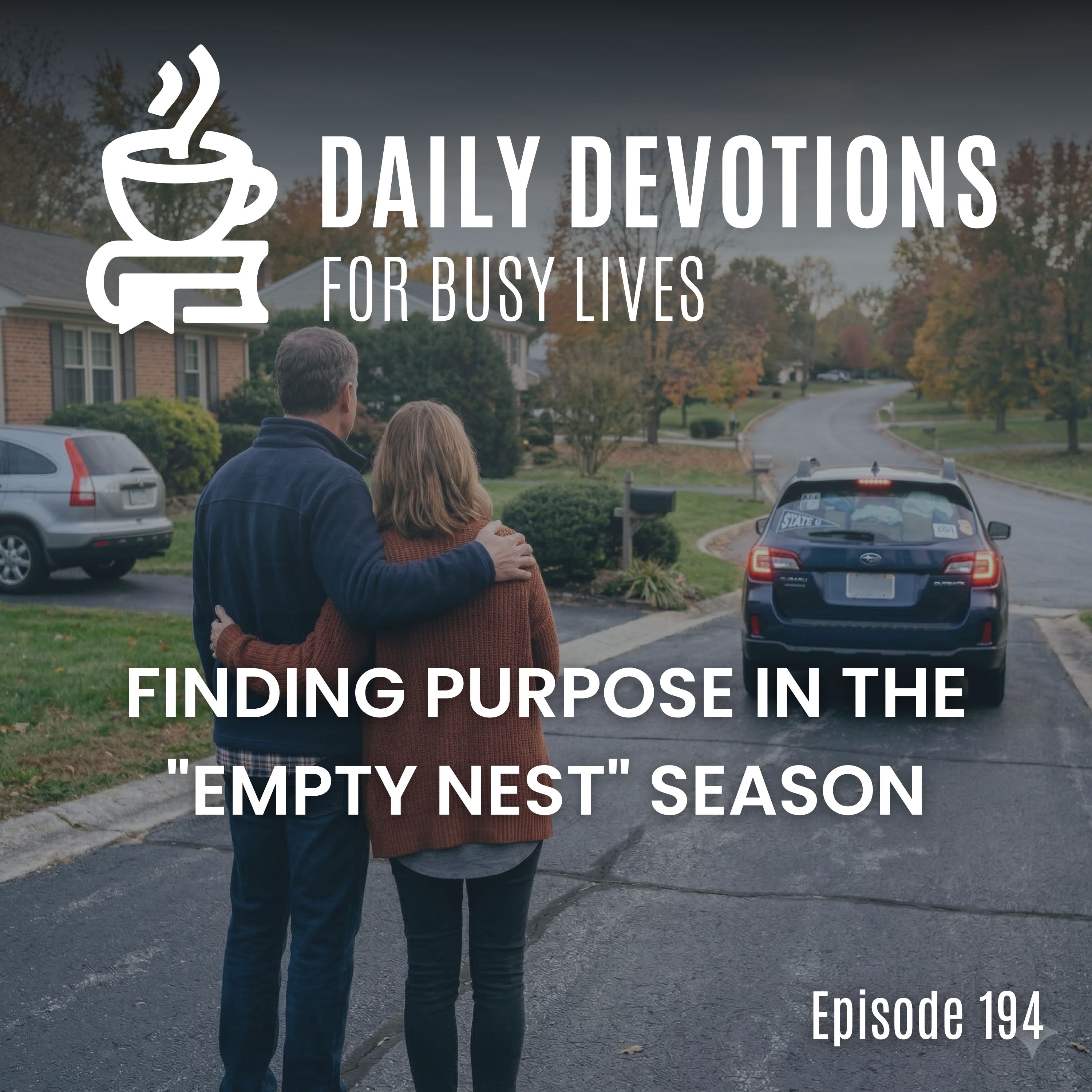 Finding Purpose in the "Empty Nest" Season