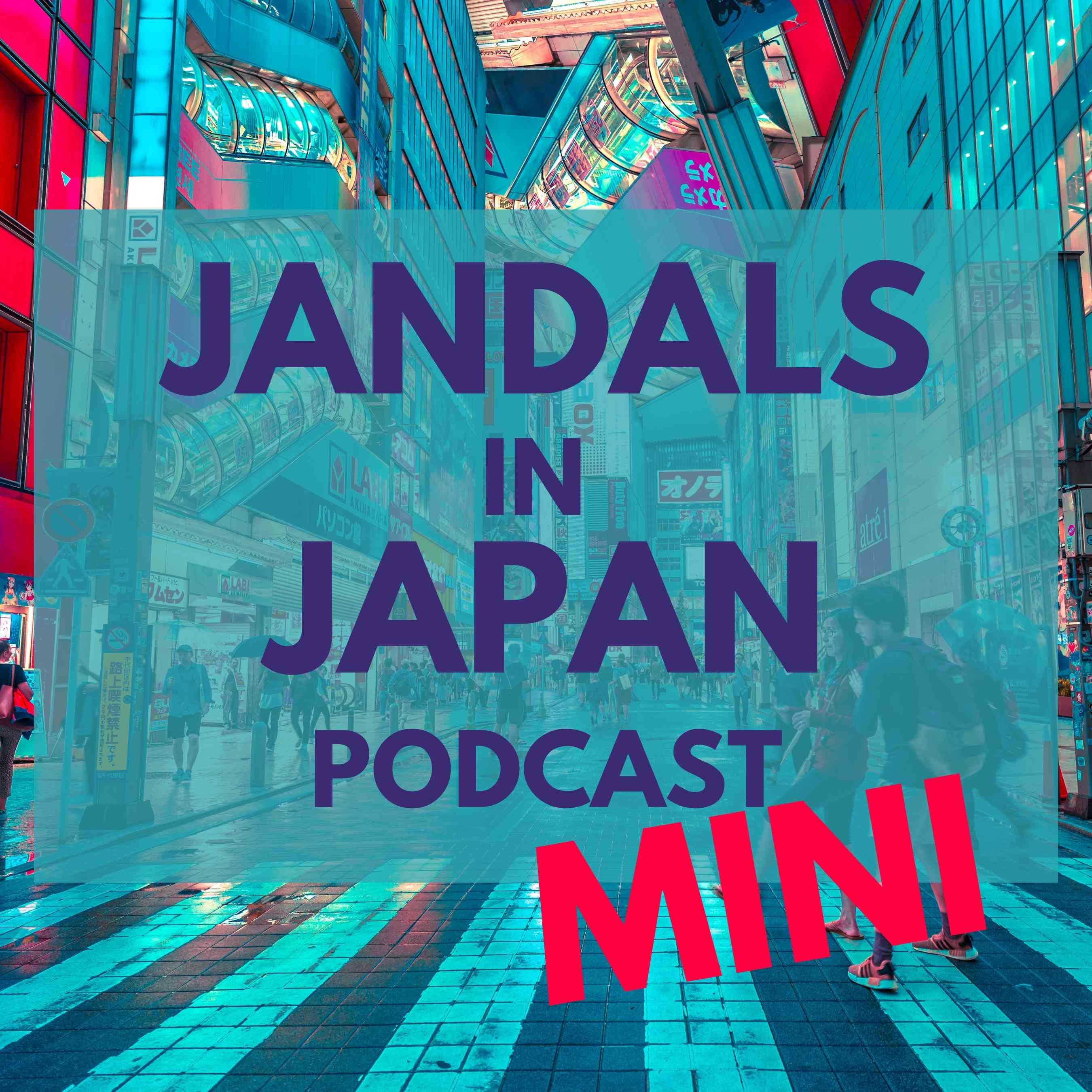 Artwork for podcast Jandals in Japan