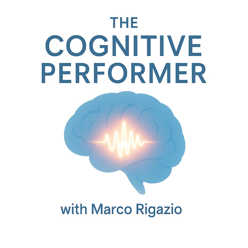 Artwork for podcast The Cognitive Performer