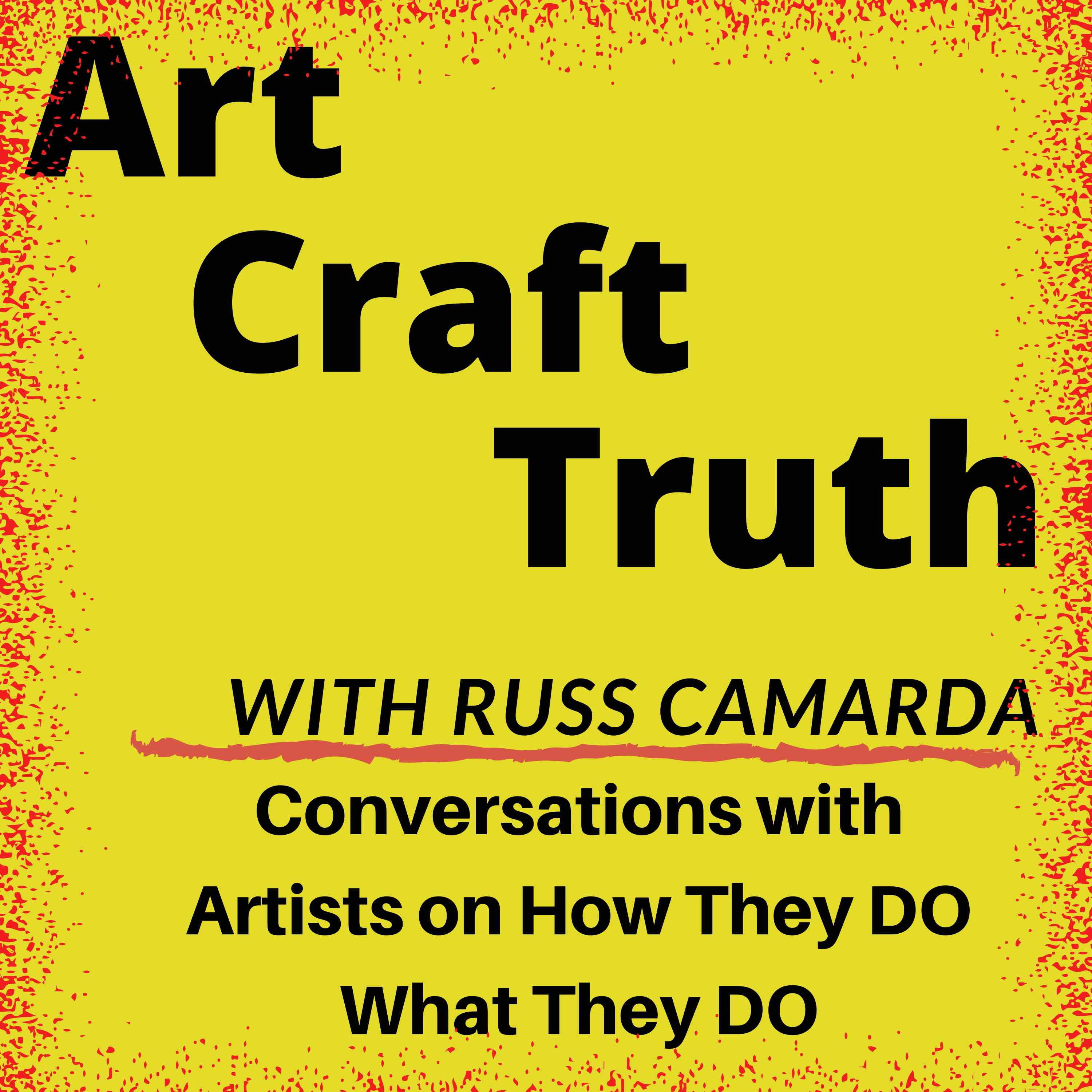 Artwork for Art Craft Truth with Russ Camarda