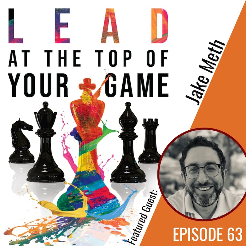 Artwork for podcast Lead at the Top of Your Game