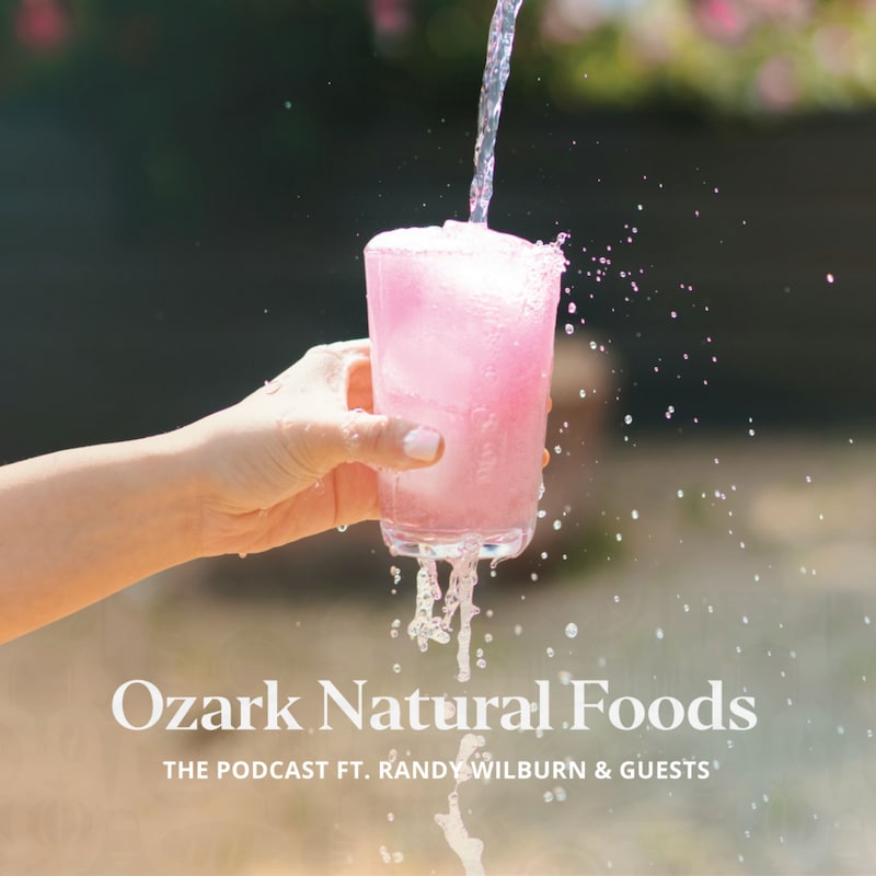Artwork for podcast Ozark Natural Foods The Co-Op Podcast