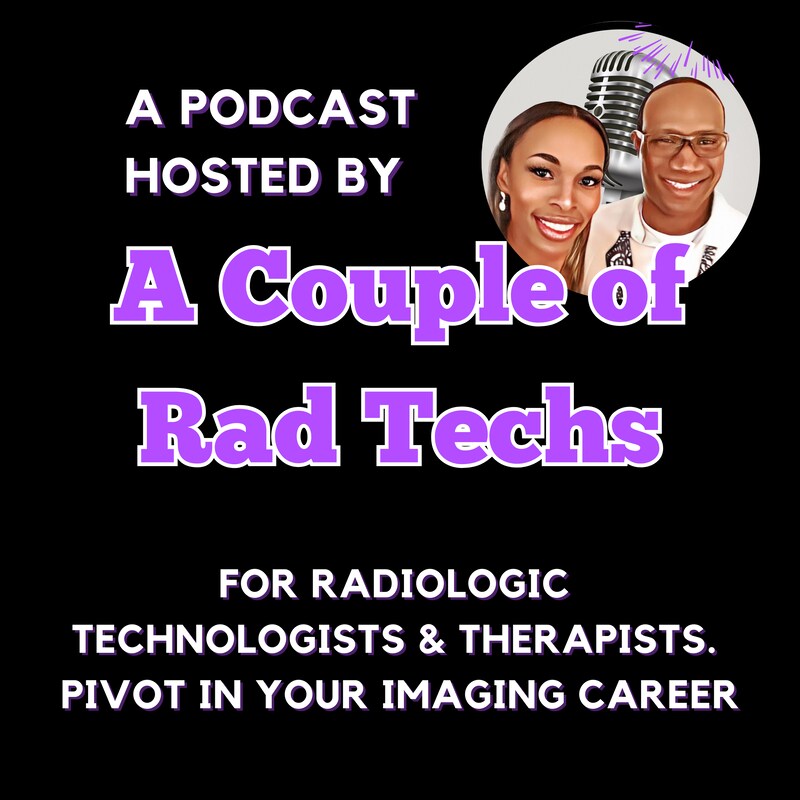 Artwork for podcast A Couple of Rad Techs Podcast
