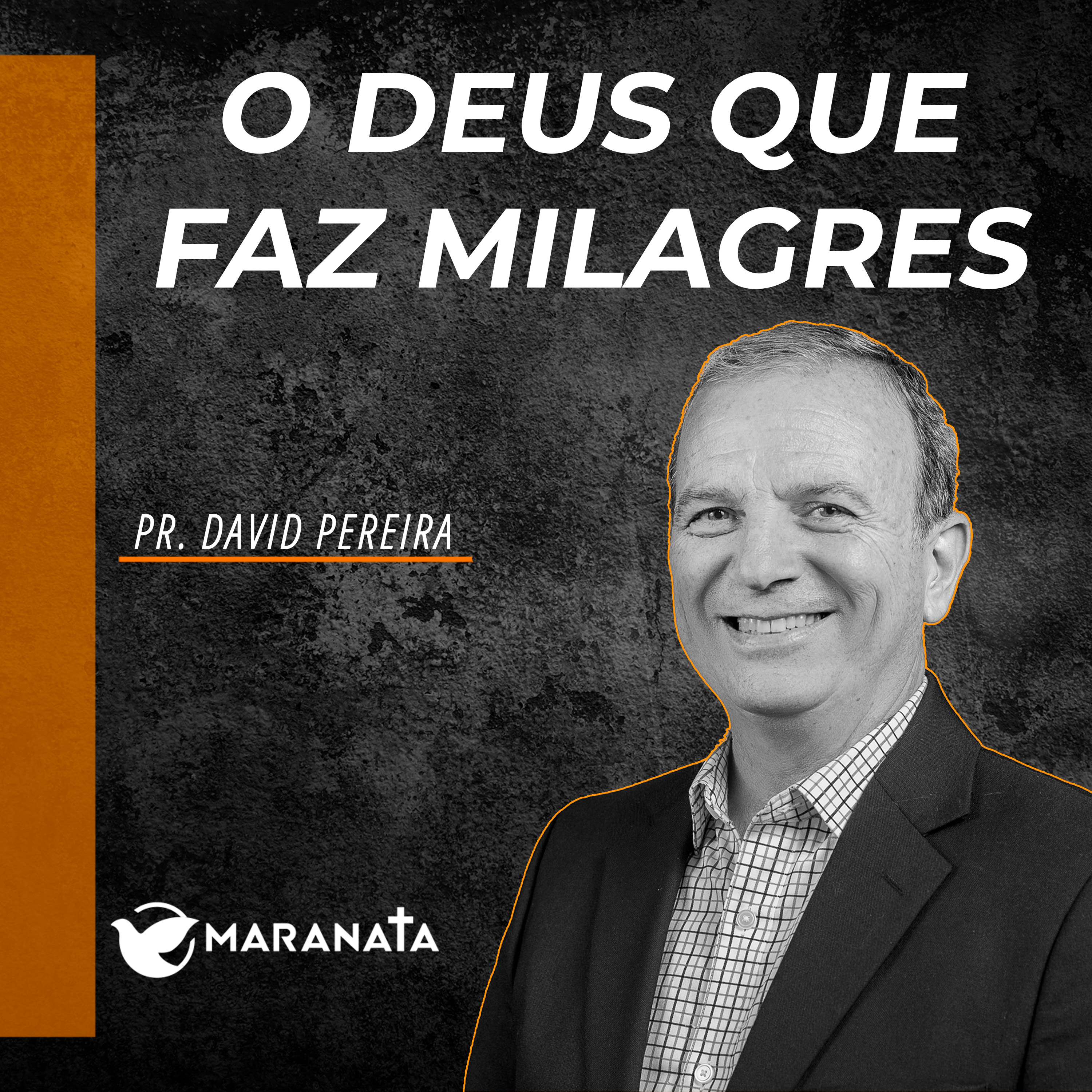 O Deus que faz milagres - Pr. David Pereira episode artwork