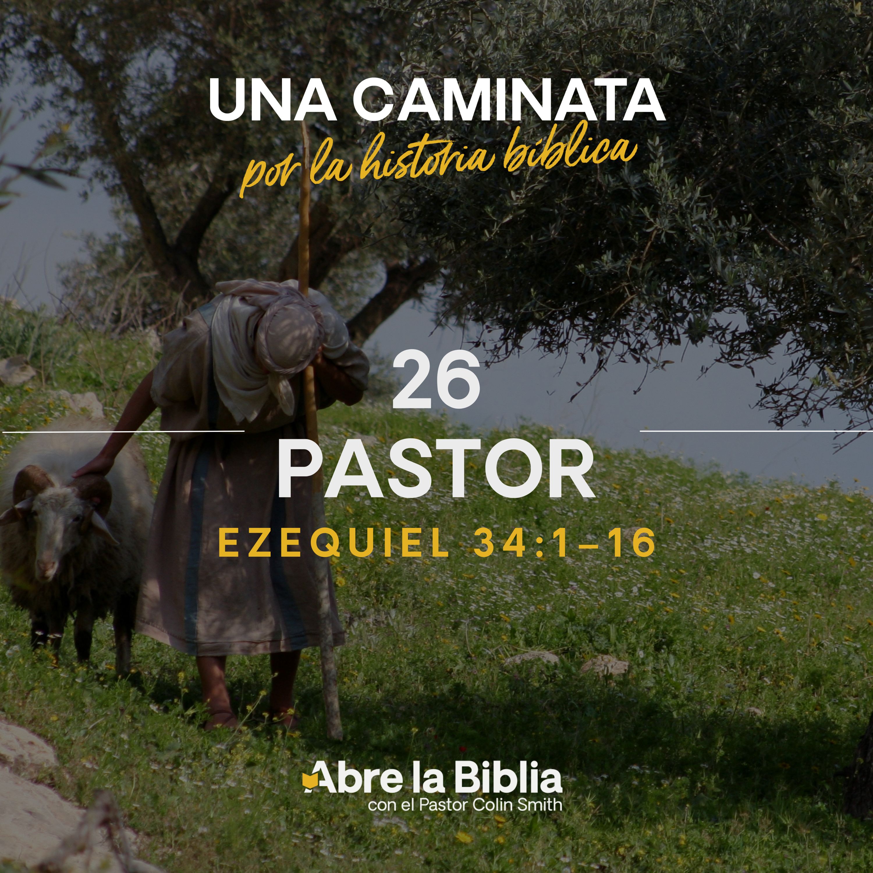 26: Pastor (Ezequiel 34:1–16) episode artwork